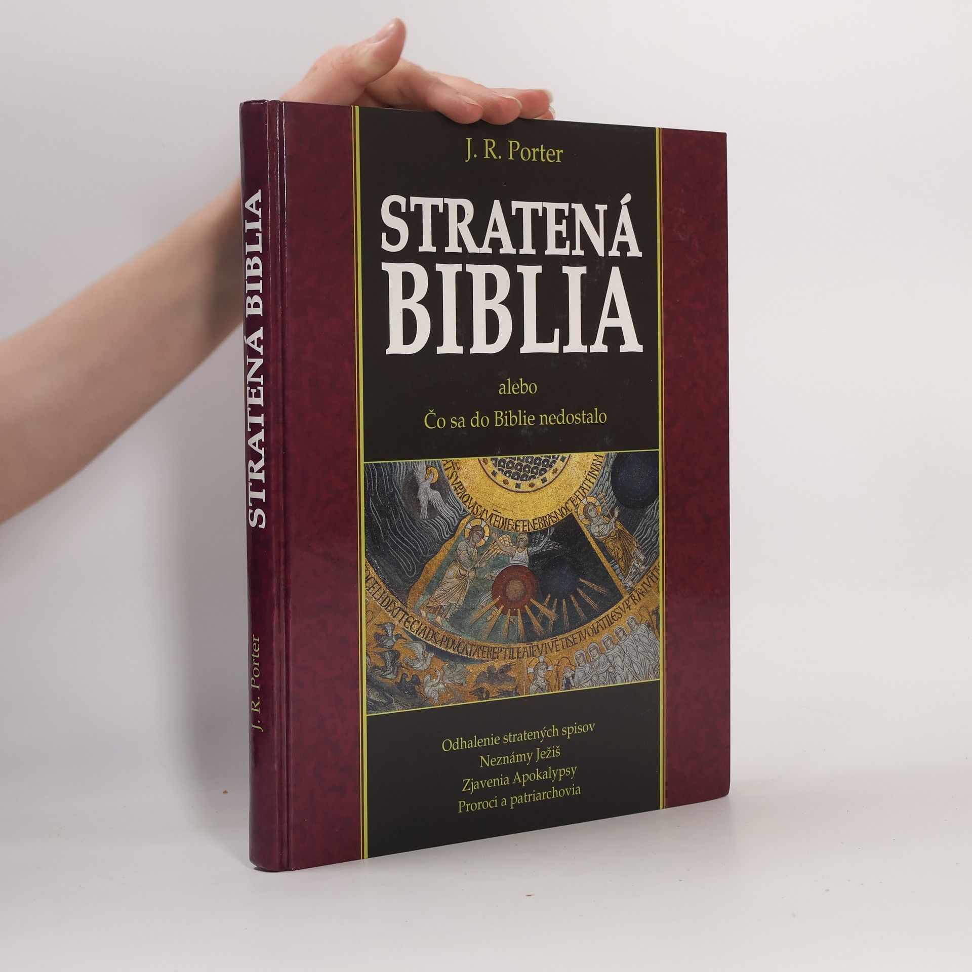 J. R. Porter Stratená Biblia : odhalenie zabudnutých spisov