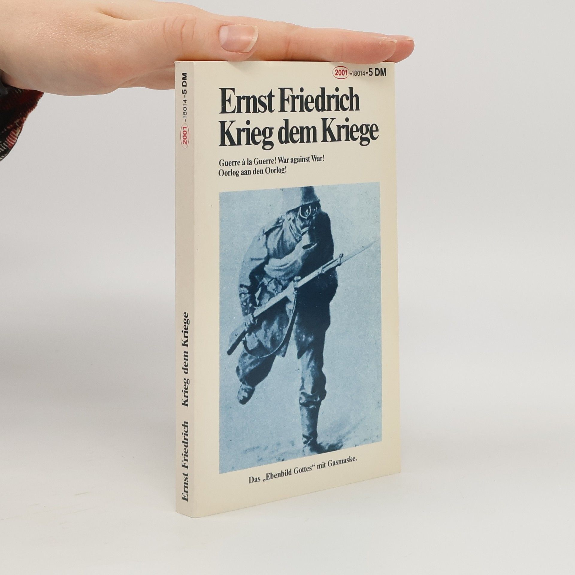 Ernst Friedrich  Krieg dem Kriege