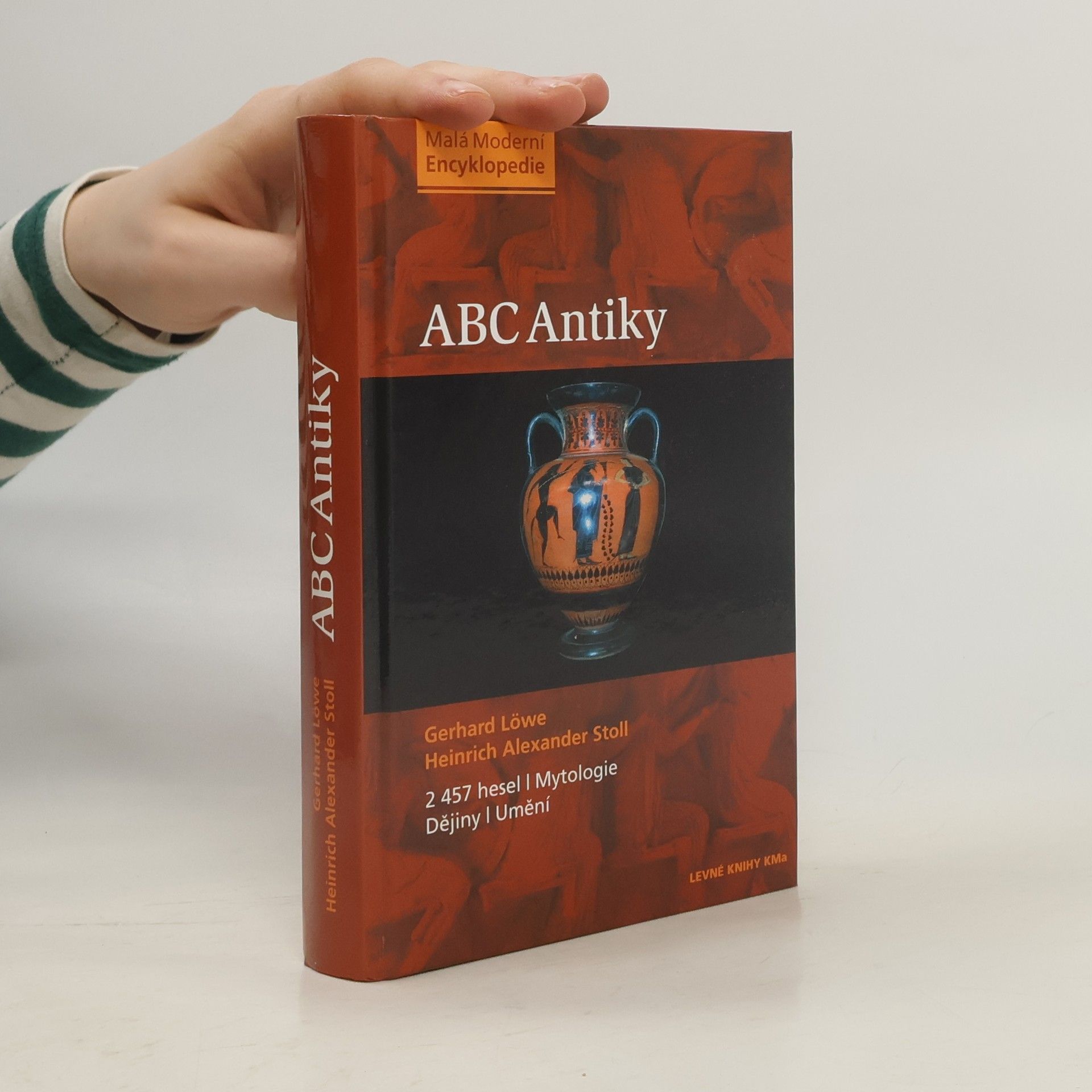 Gerhard Löwe ABC antiky. 2 457 hesel. Mytologie, dějiny, umění