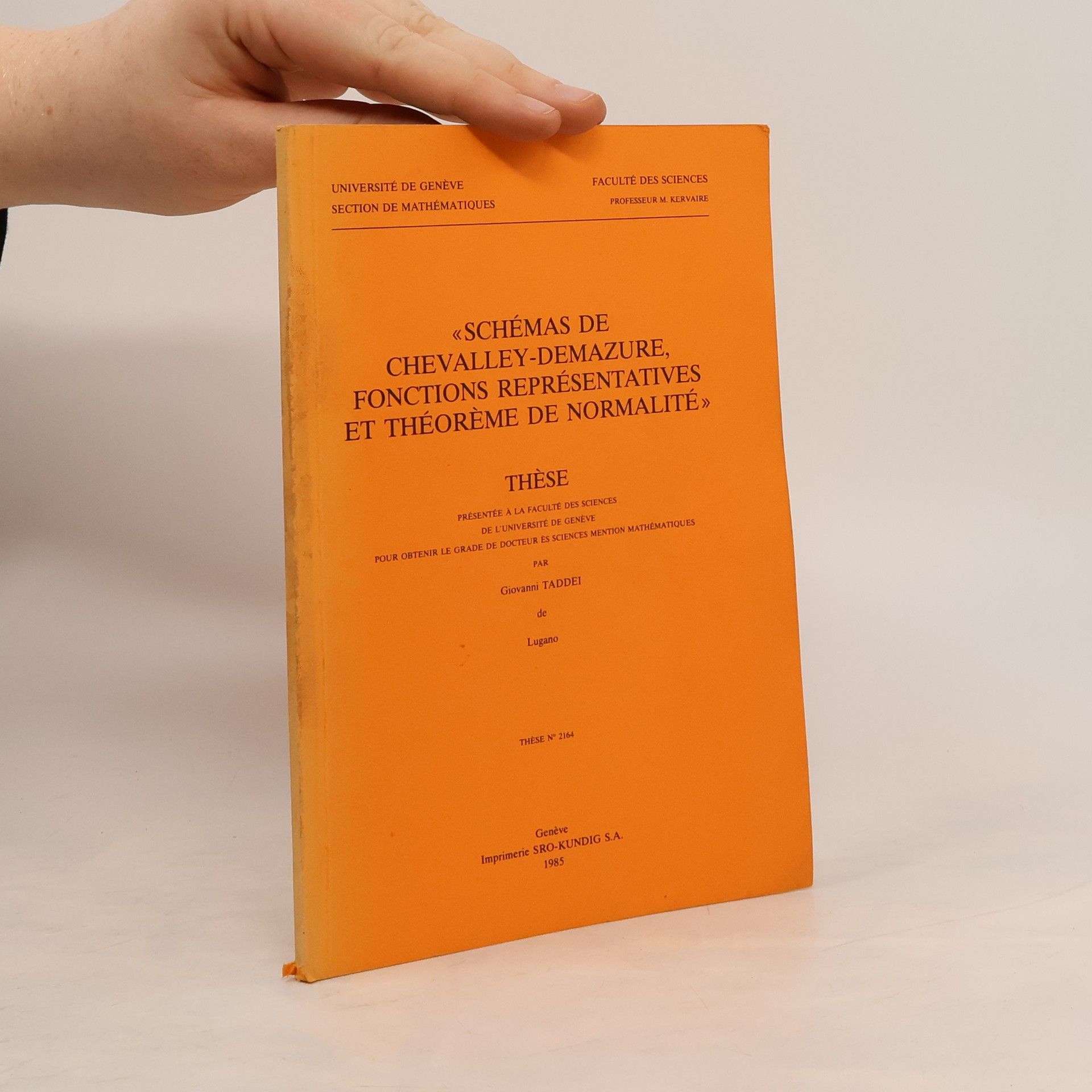 Various authors Schémas de Chevalley-Demazure, Fonctions Représentatives et Théorème de Normalité