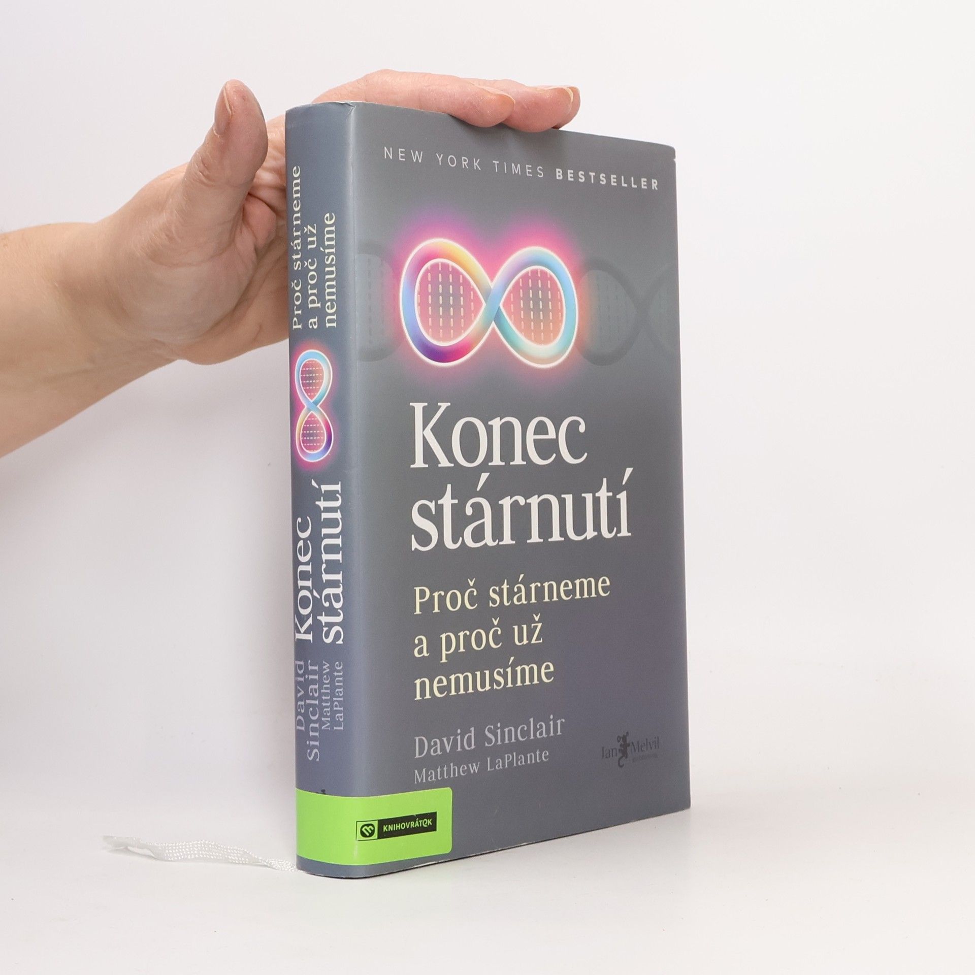 David A. Sinclair Konec stárnutí. Proč stárneme a proč už nemusíme