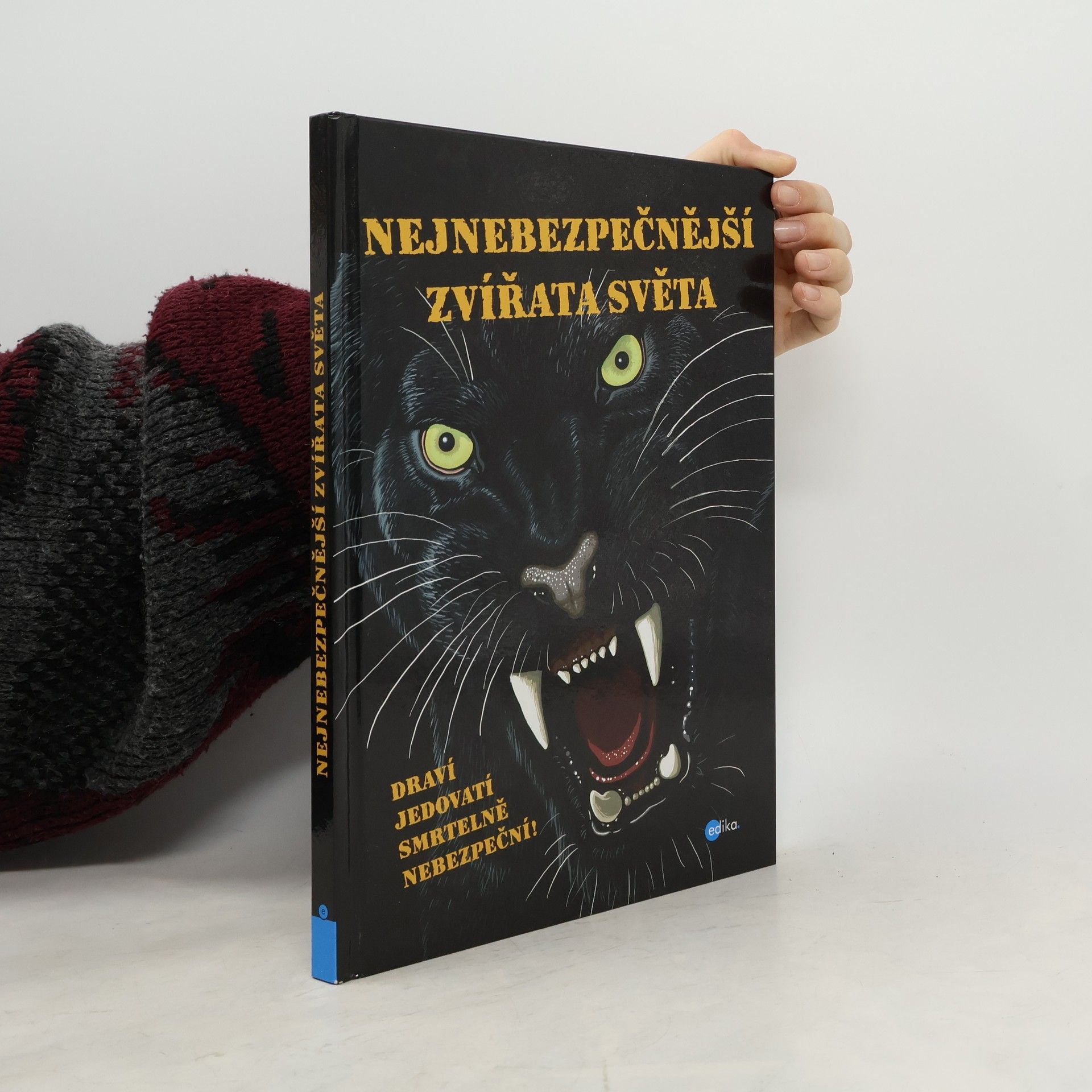 Karolin Küntzel Nejnebezpečnější zvířata světa