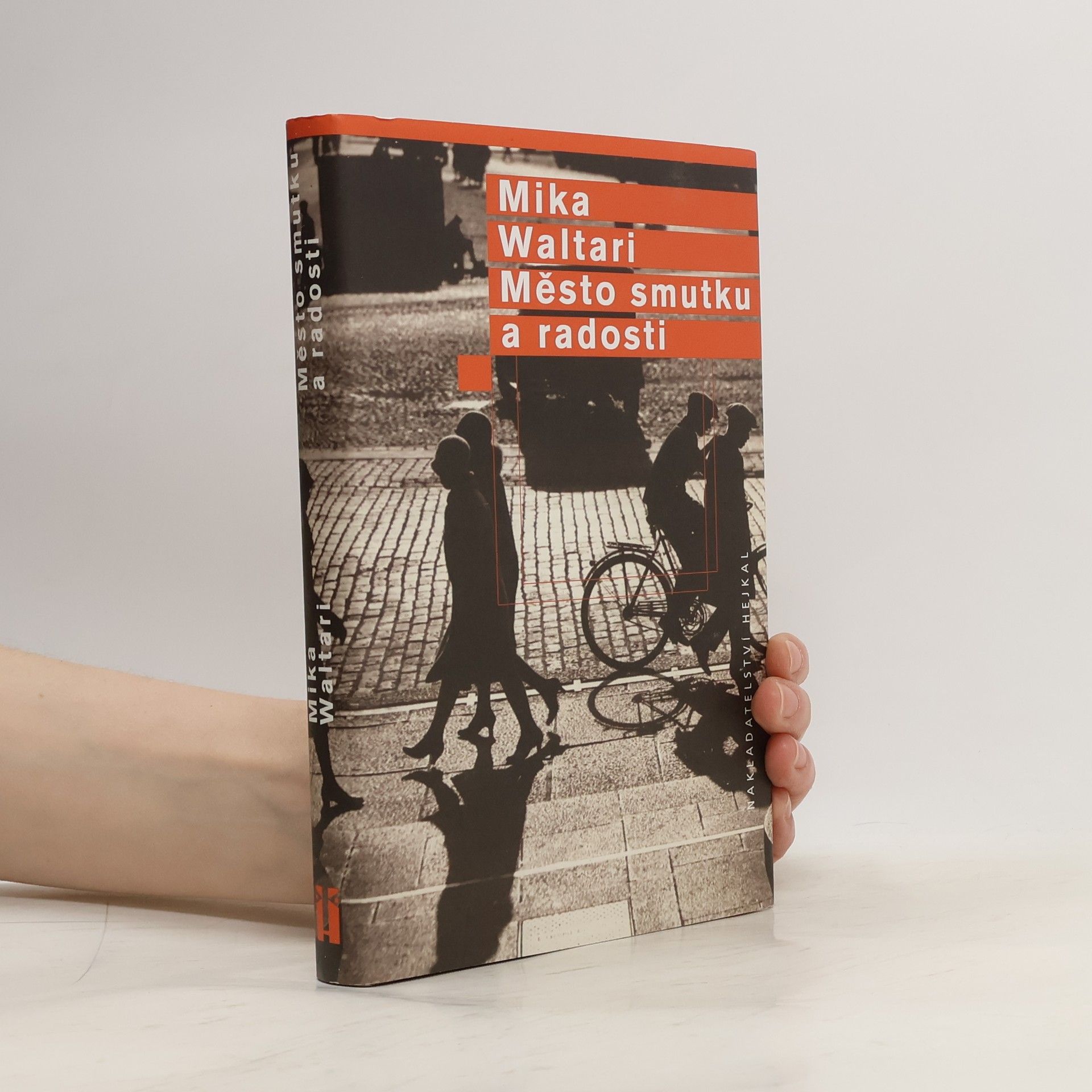 Mika Waltari Město smutku a radosti