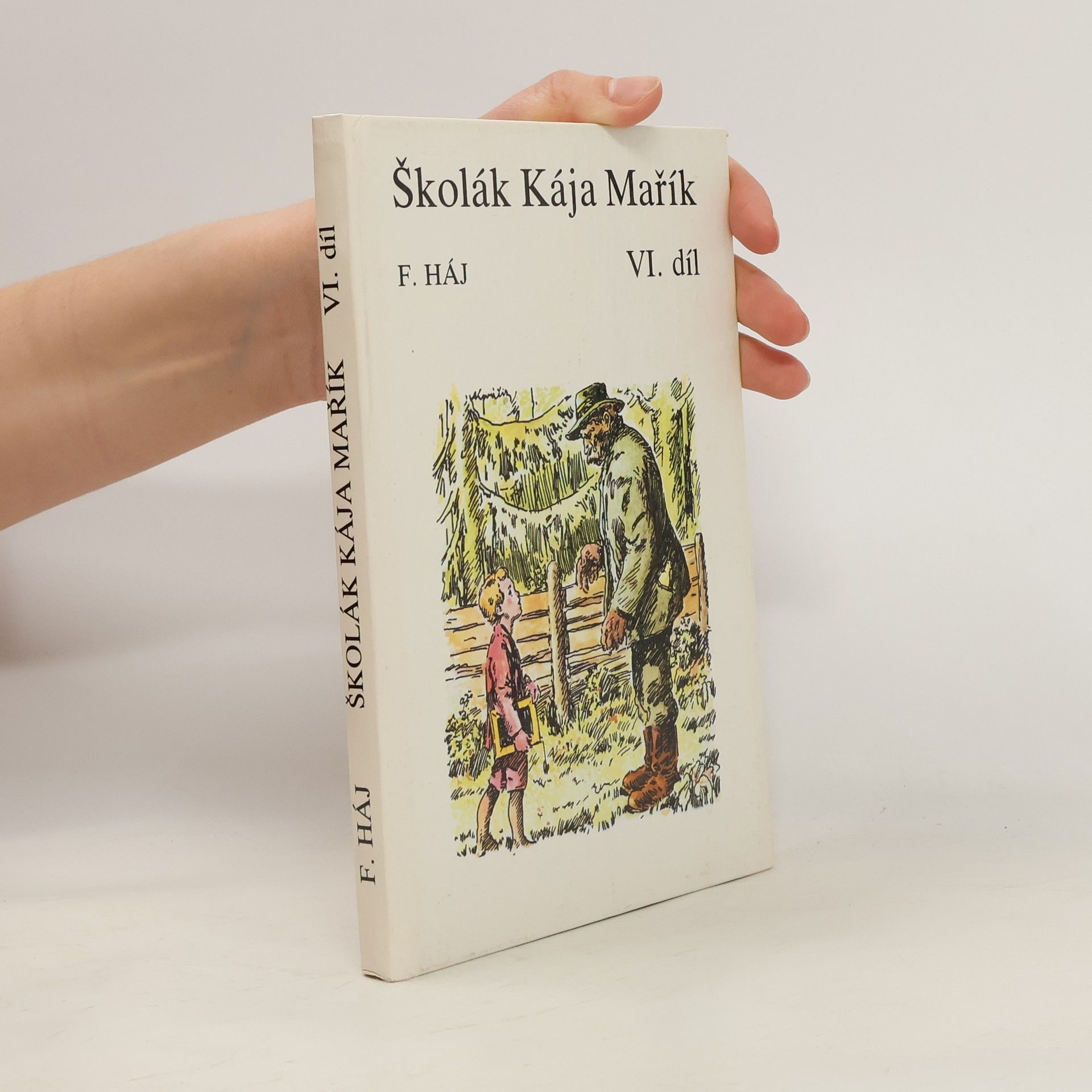 Andrej Kováčik Kája Mařík. VI. díl
