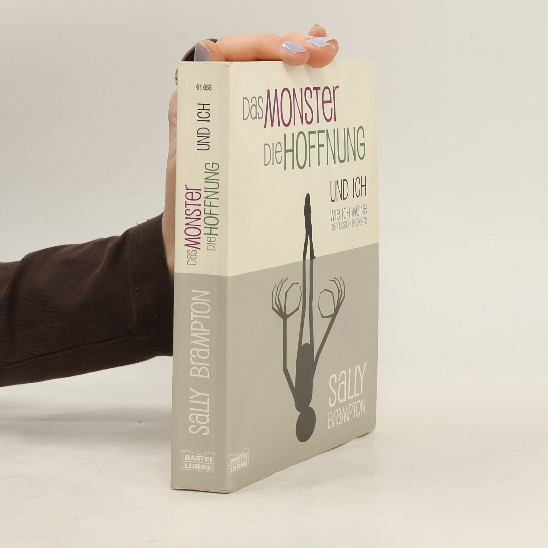 Sally Brampton Das Monster, die Hoffnung und ich