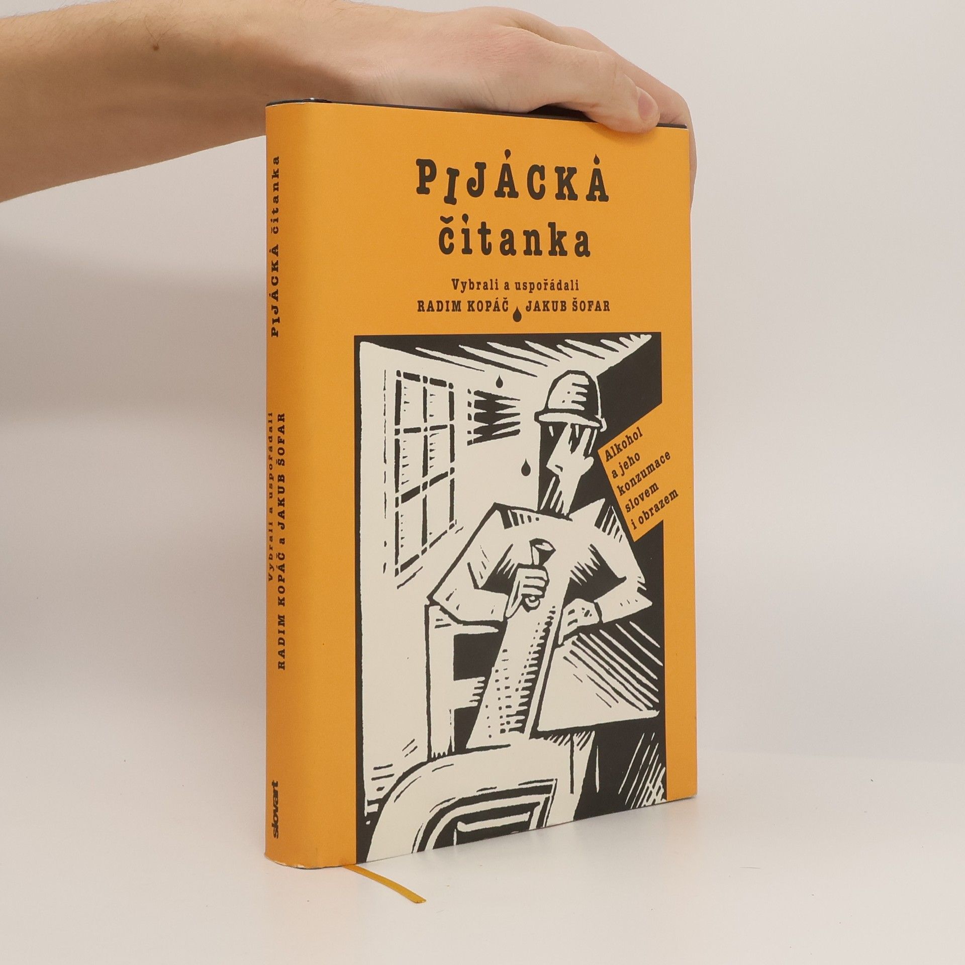 Radim Kopáč Pijácká čítanka. Alkohol a jeho konzumace slovem i obrazem