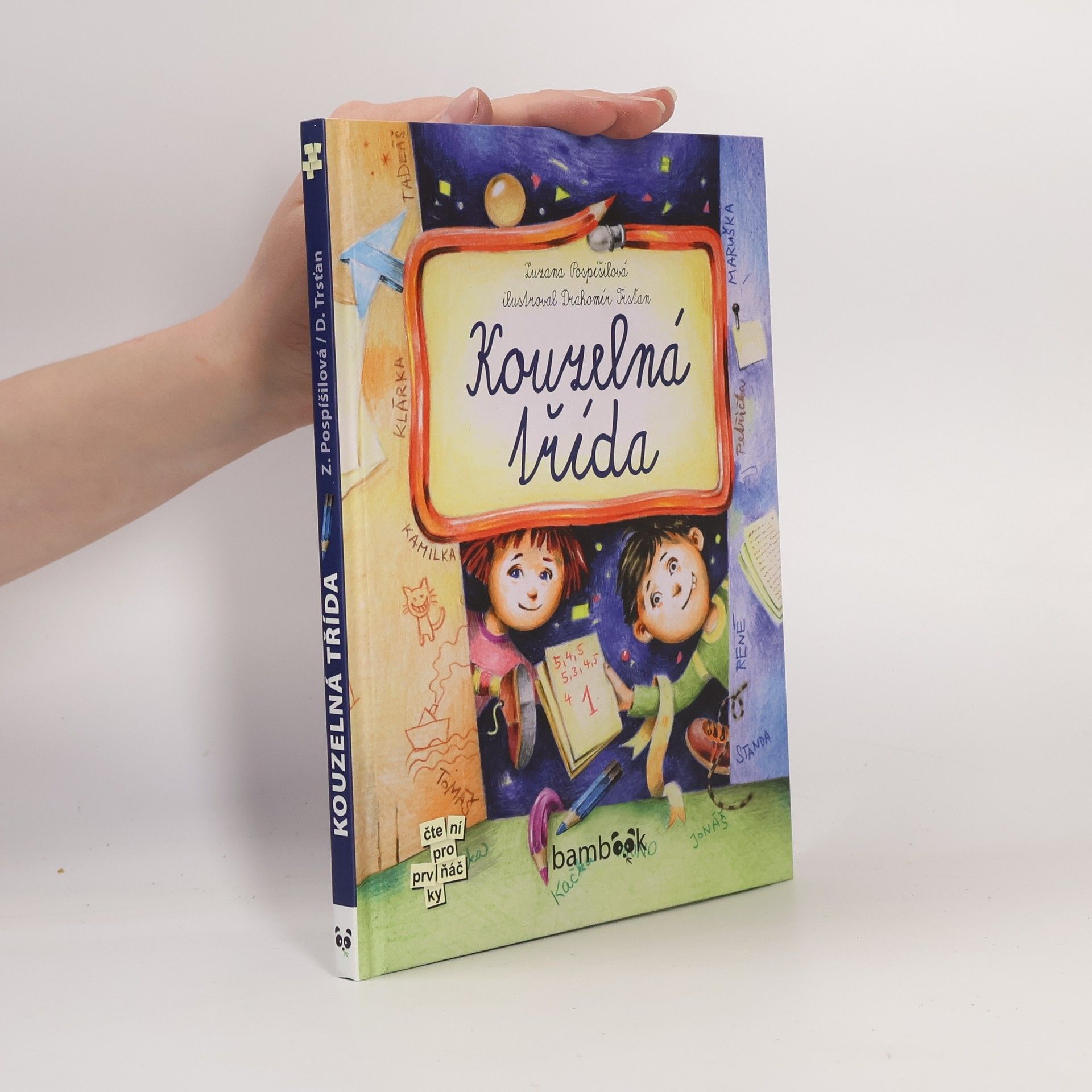 Drahomír Trsťan Kouzelná třída