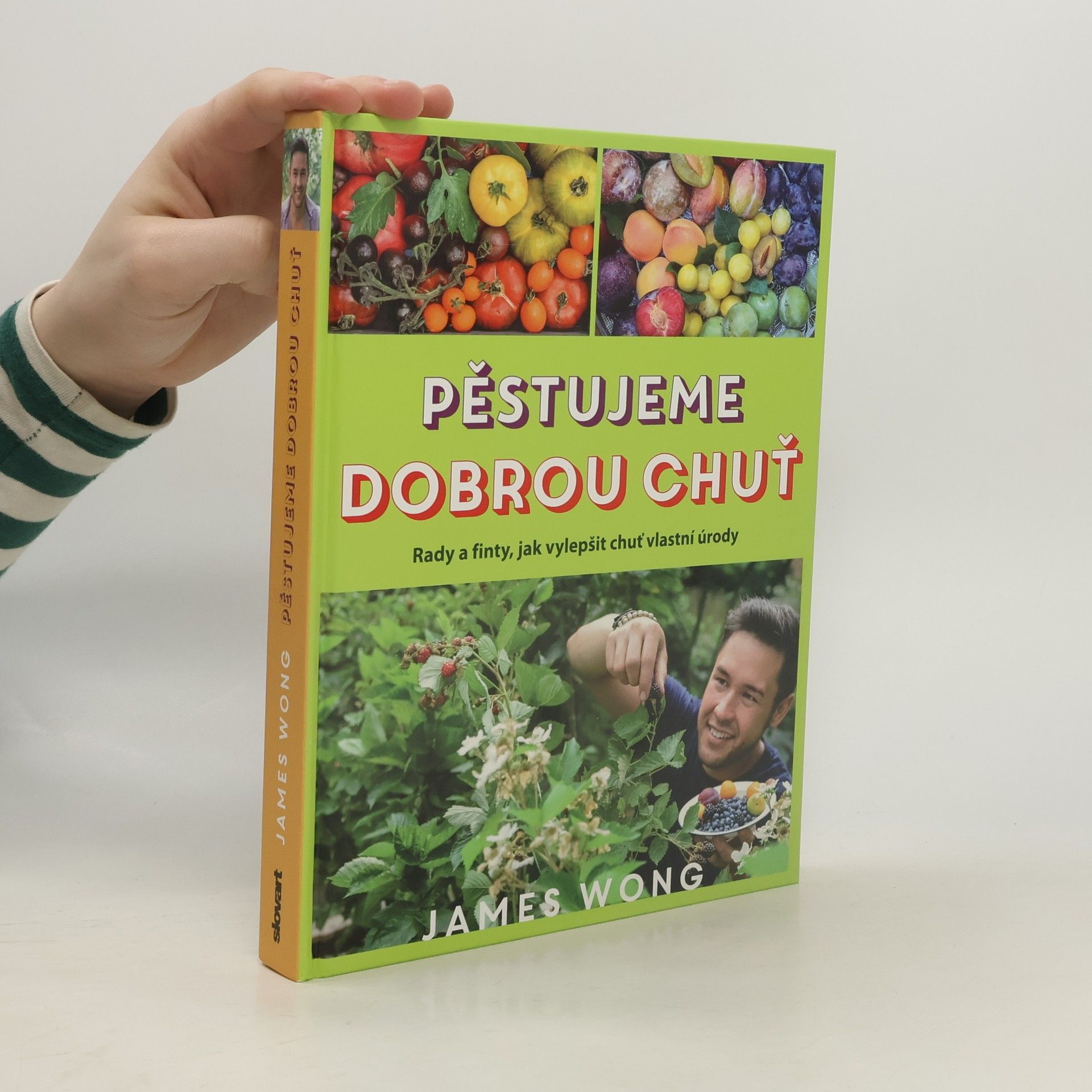 James Wong Pěstujeme dobrou chuť