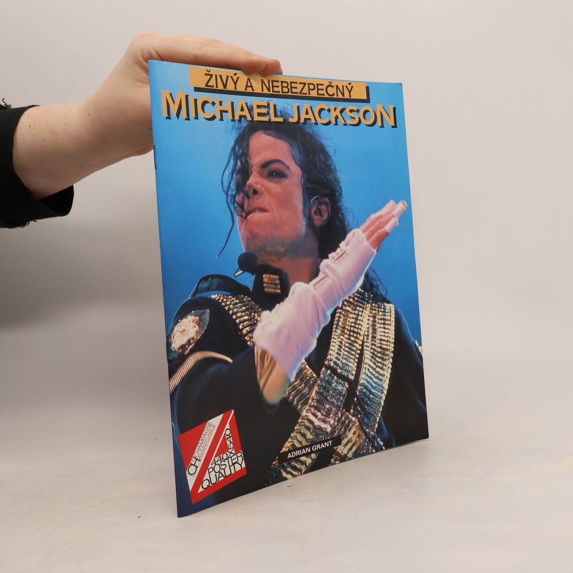 Adrian Grant Michael Jackson - Živý a nebezpečný