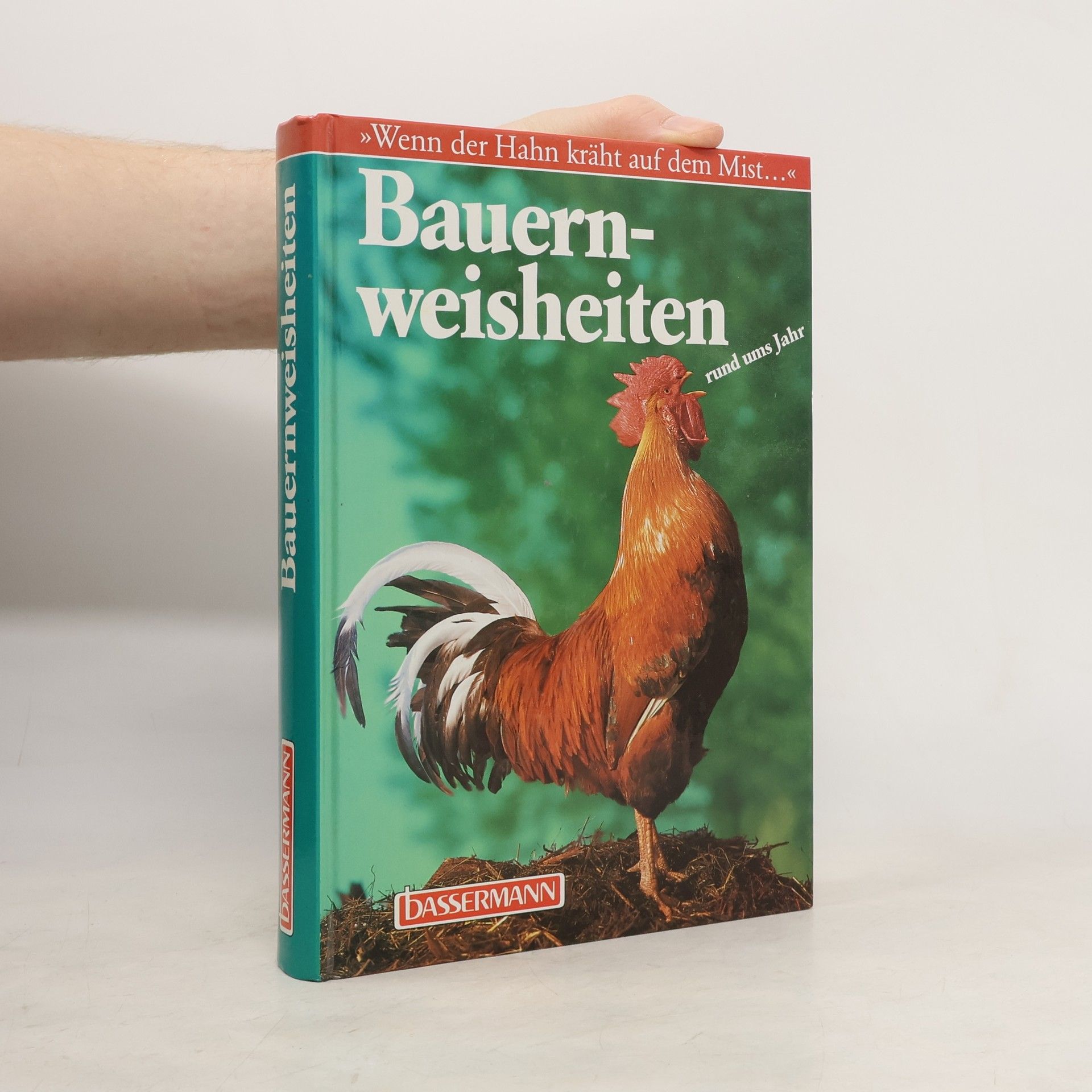 Christa Kilian-Hatz Bauernweisheiten rund ums Jahr