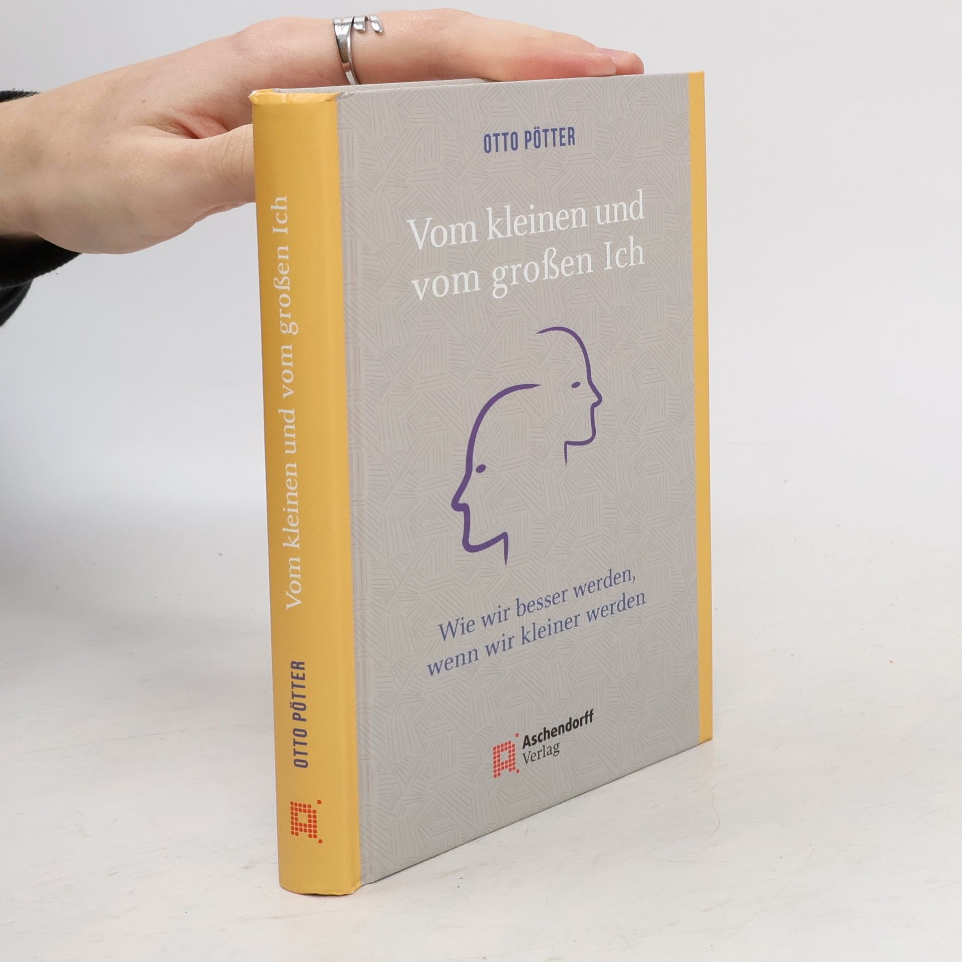Otto Pötter Vom kleinen und vom großen Ich