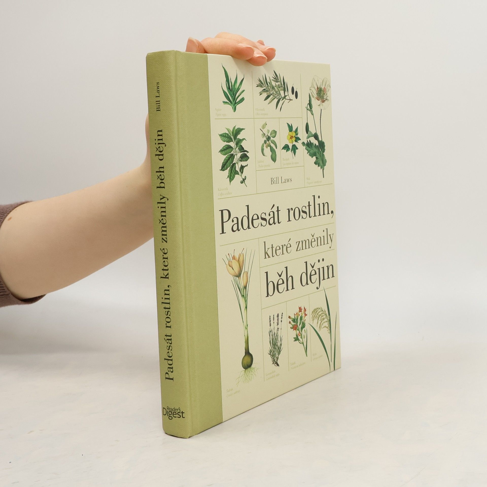 Bill Laws Padesát rostlin, které změnily běh dějin