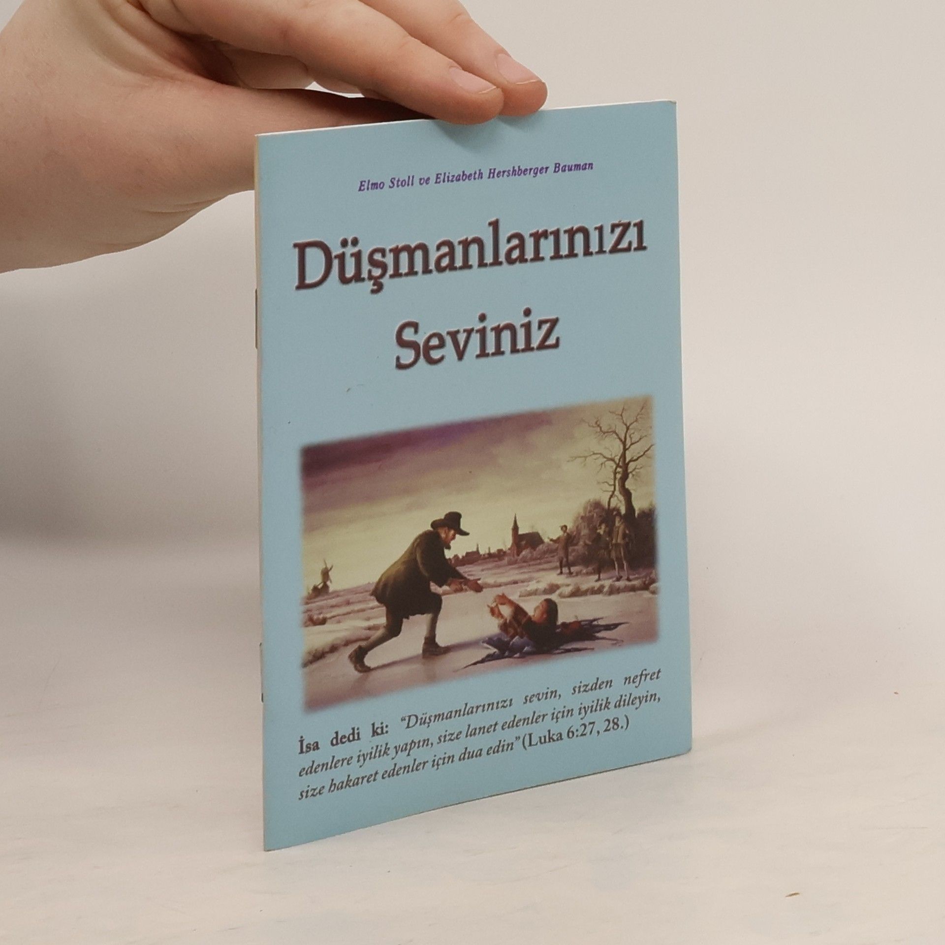 Elmo Stoll Düşmanlarınızı Seviniz