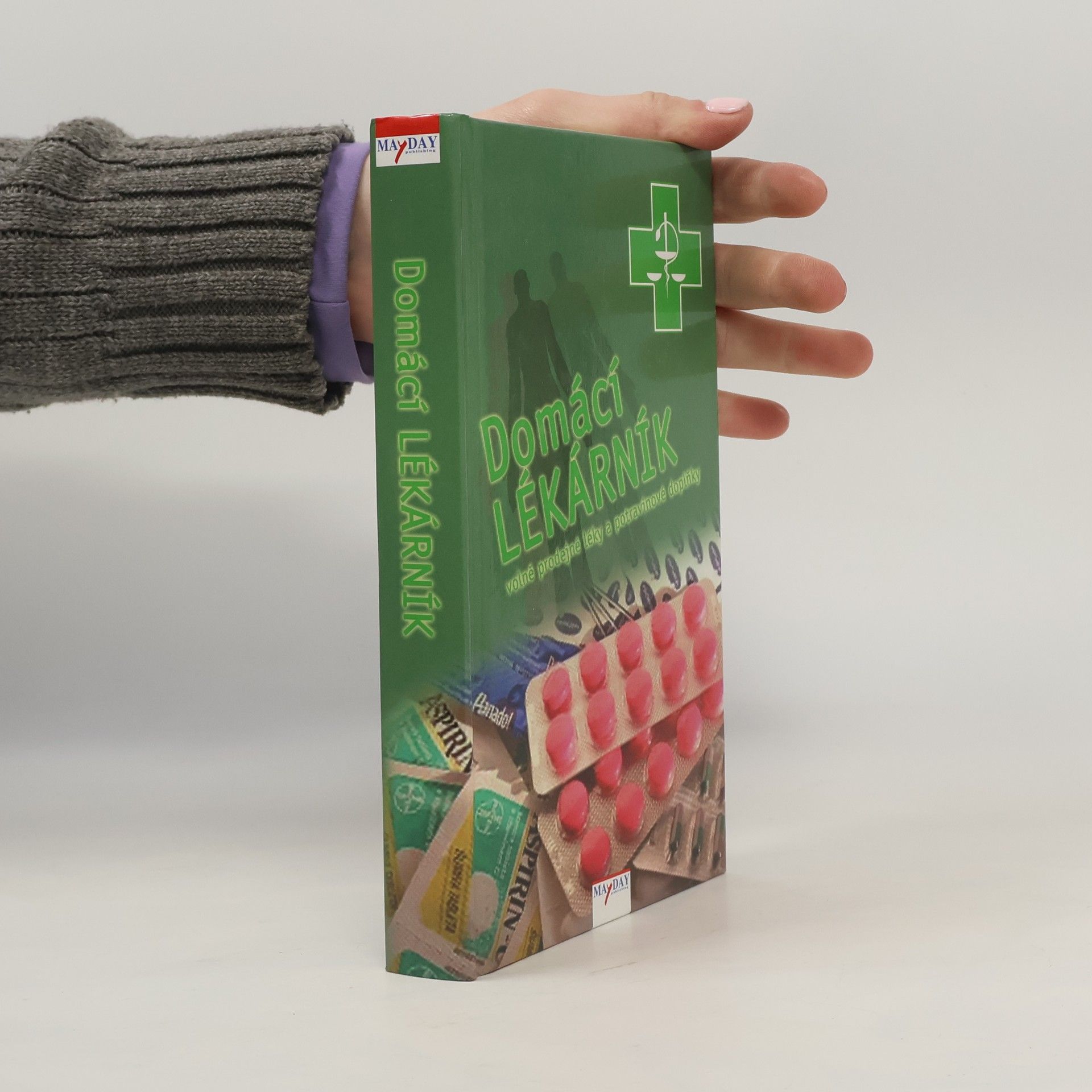 Kolektiv autorů Domácí lékárník: Volně prodejné léky a potravinové doplňky