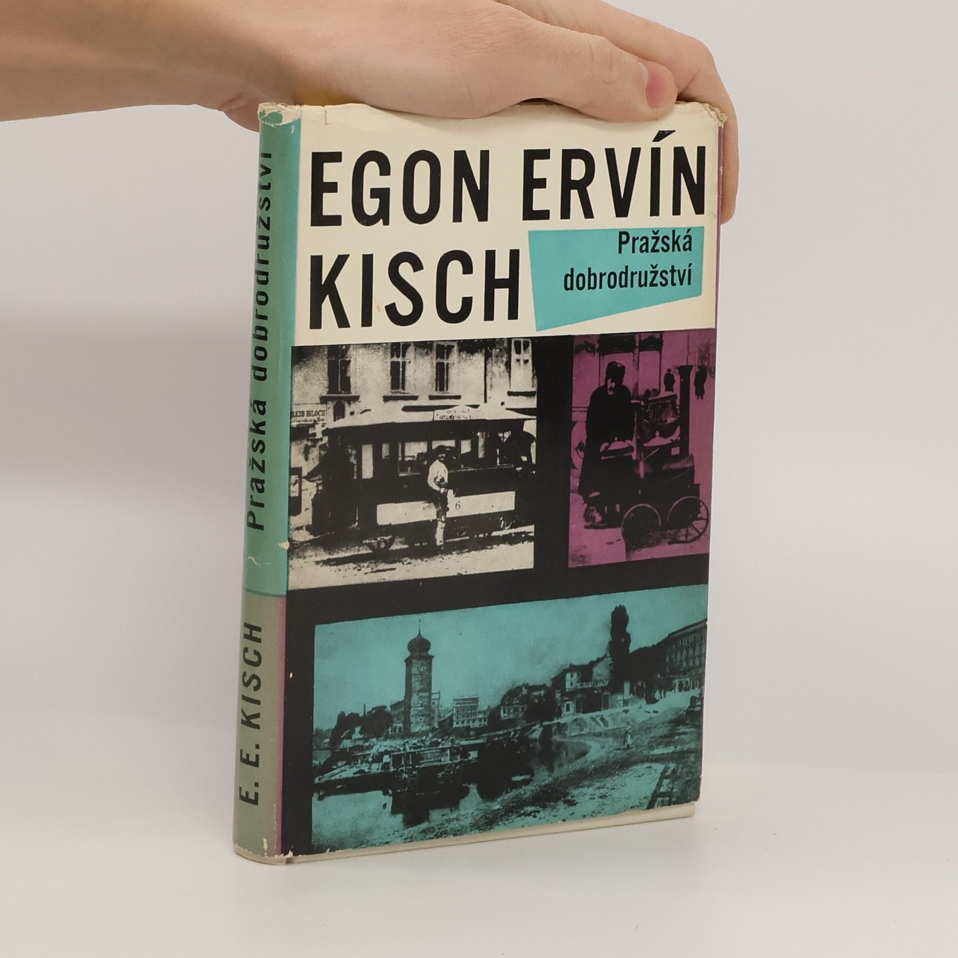 Egon Erwin Kisch Pražská dobrodružství
