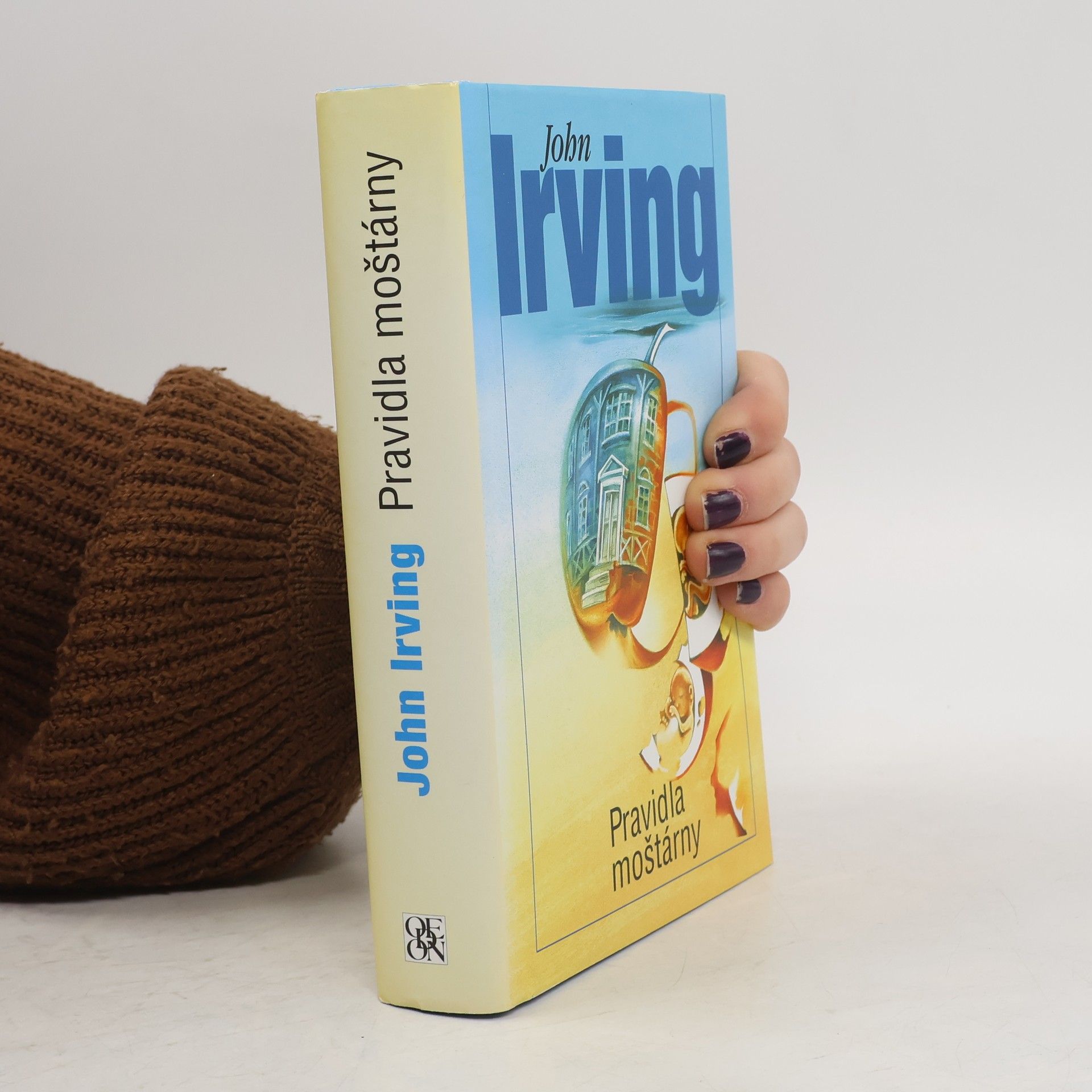 John Irving Pravidla moštárny