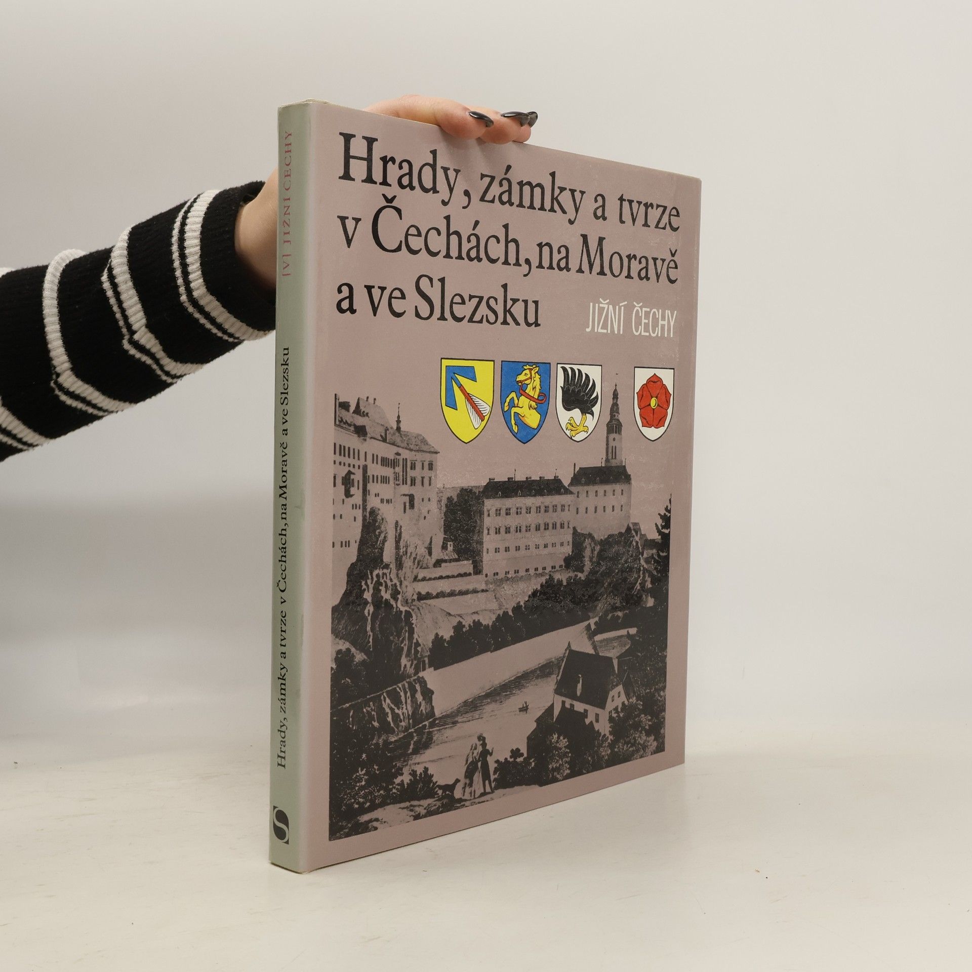 Various authors Hrady, zámky a tvrze v Čechách, na Moravě a ve Slezsku V. Jižní Čechy