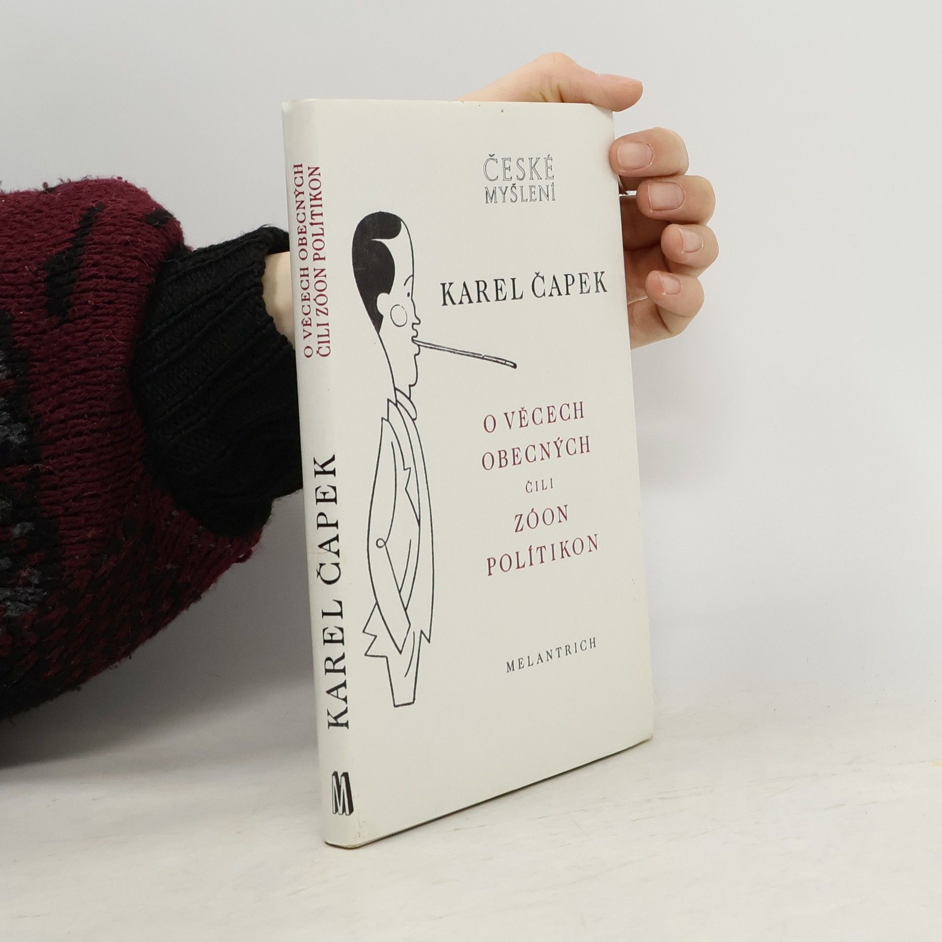 Karel Čapek O věcech obecných čili Zóon politikon