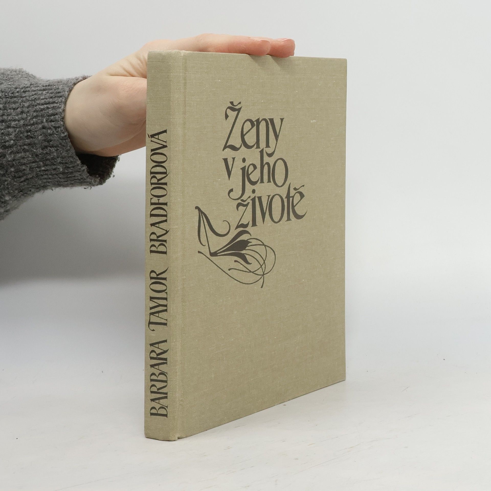 Barbara Taylor Bradford Ženy v jeho životě