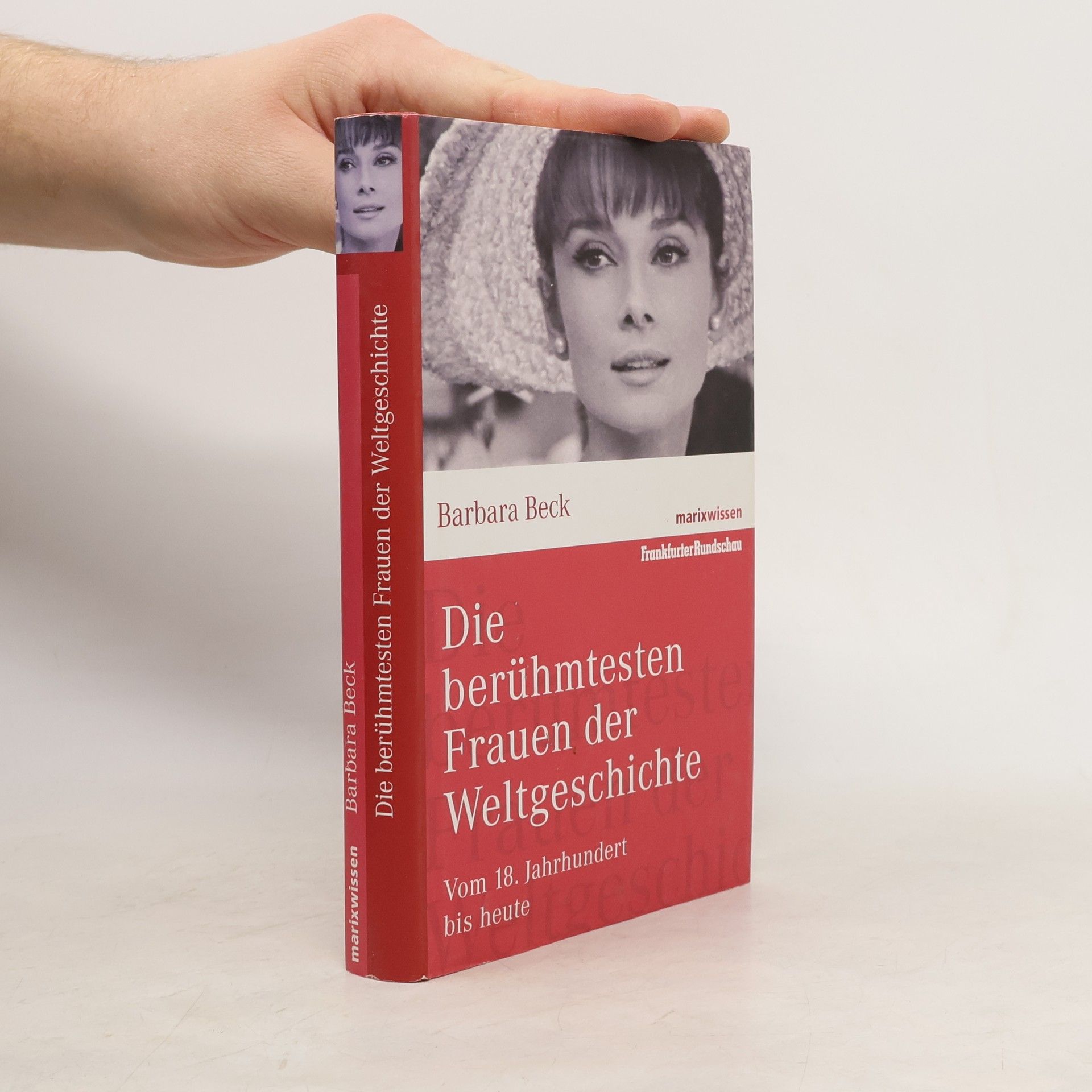 Barbara Beck Die berühmtesten Frauen der Weltgeschichte
