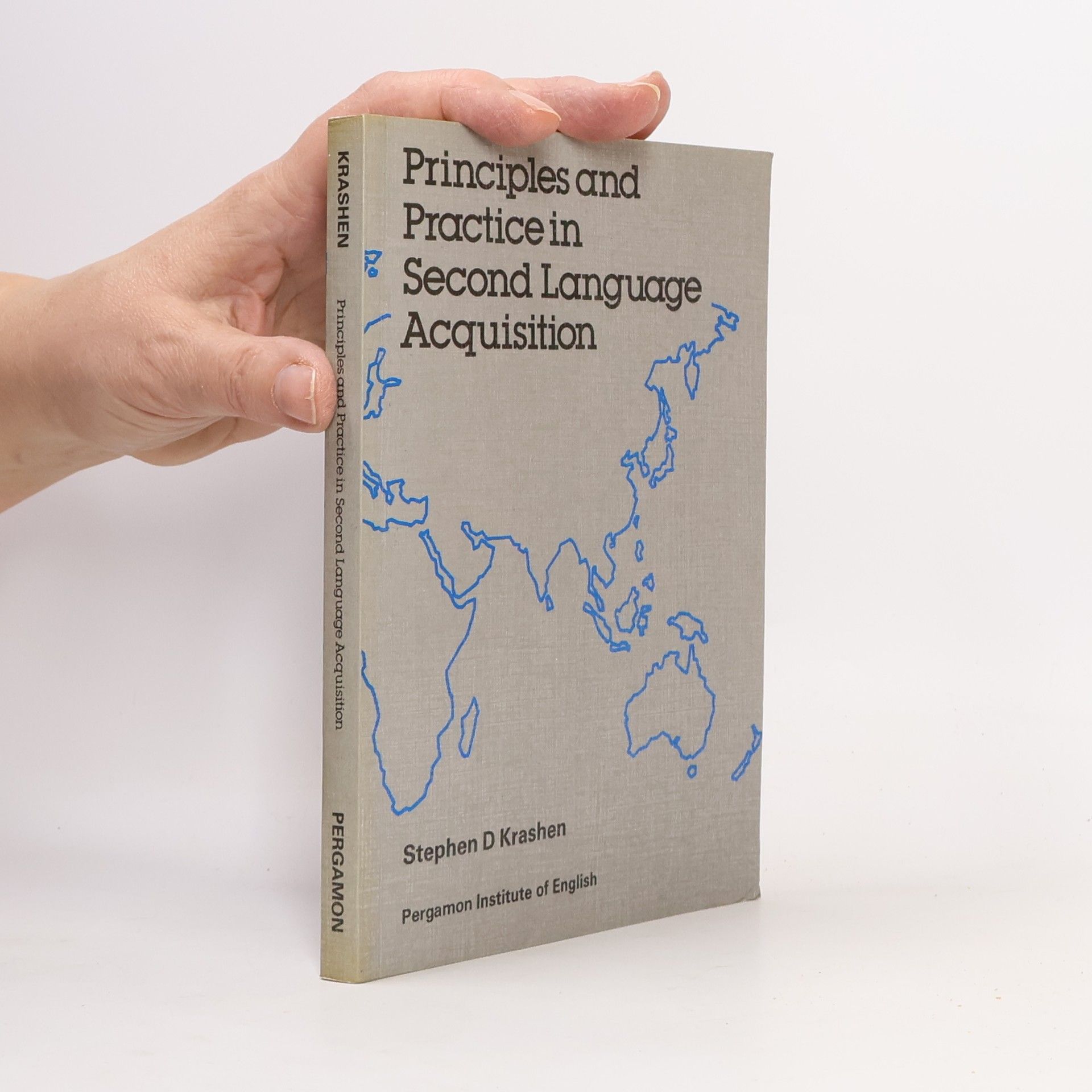 Stephen D. Krashen Principles and Practice in Second Language Acquisition