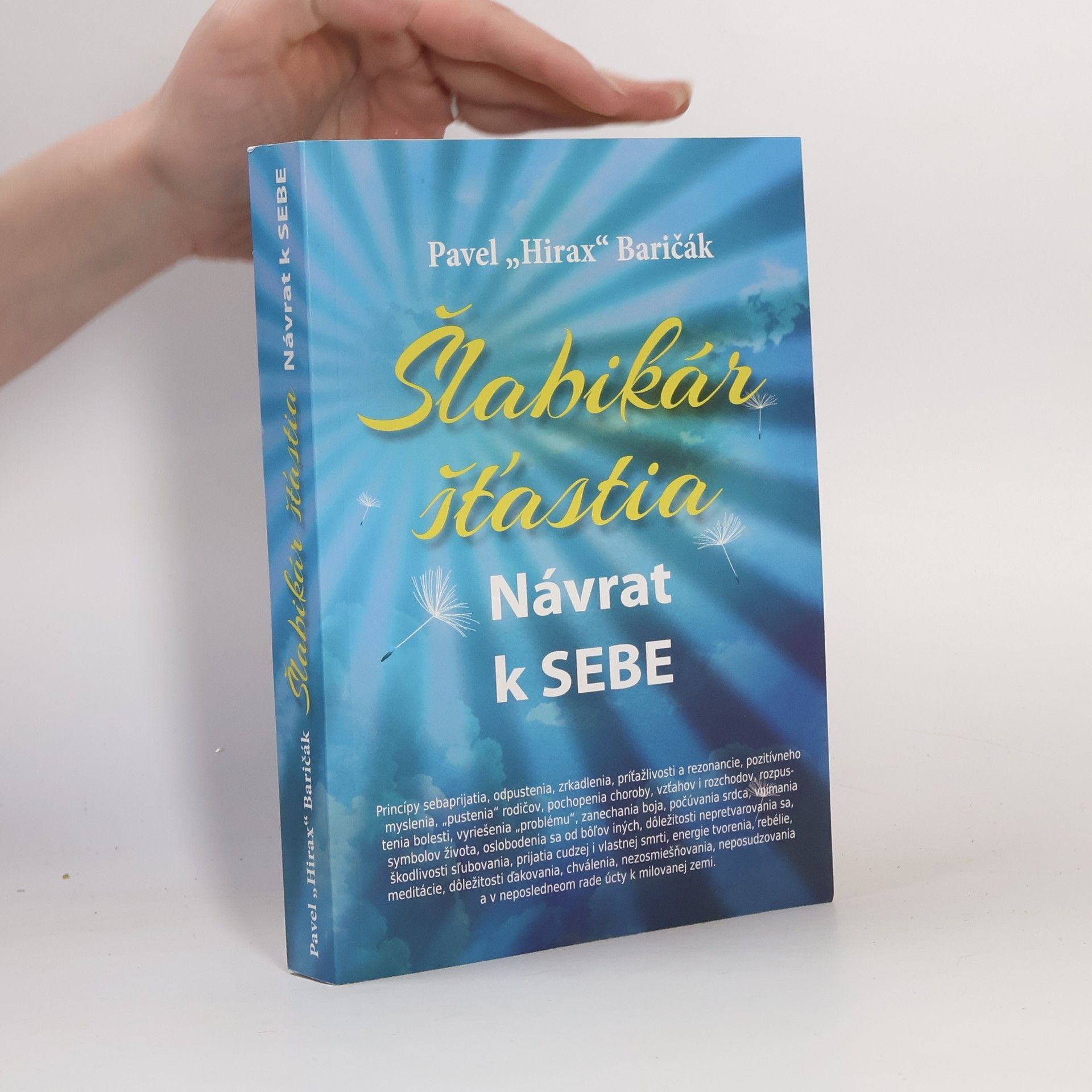 Pavel "Hirax" Baričák Šlabikár šťastia. Návrat k sebe