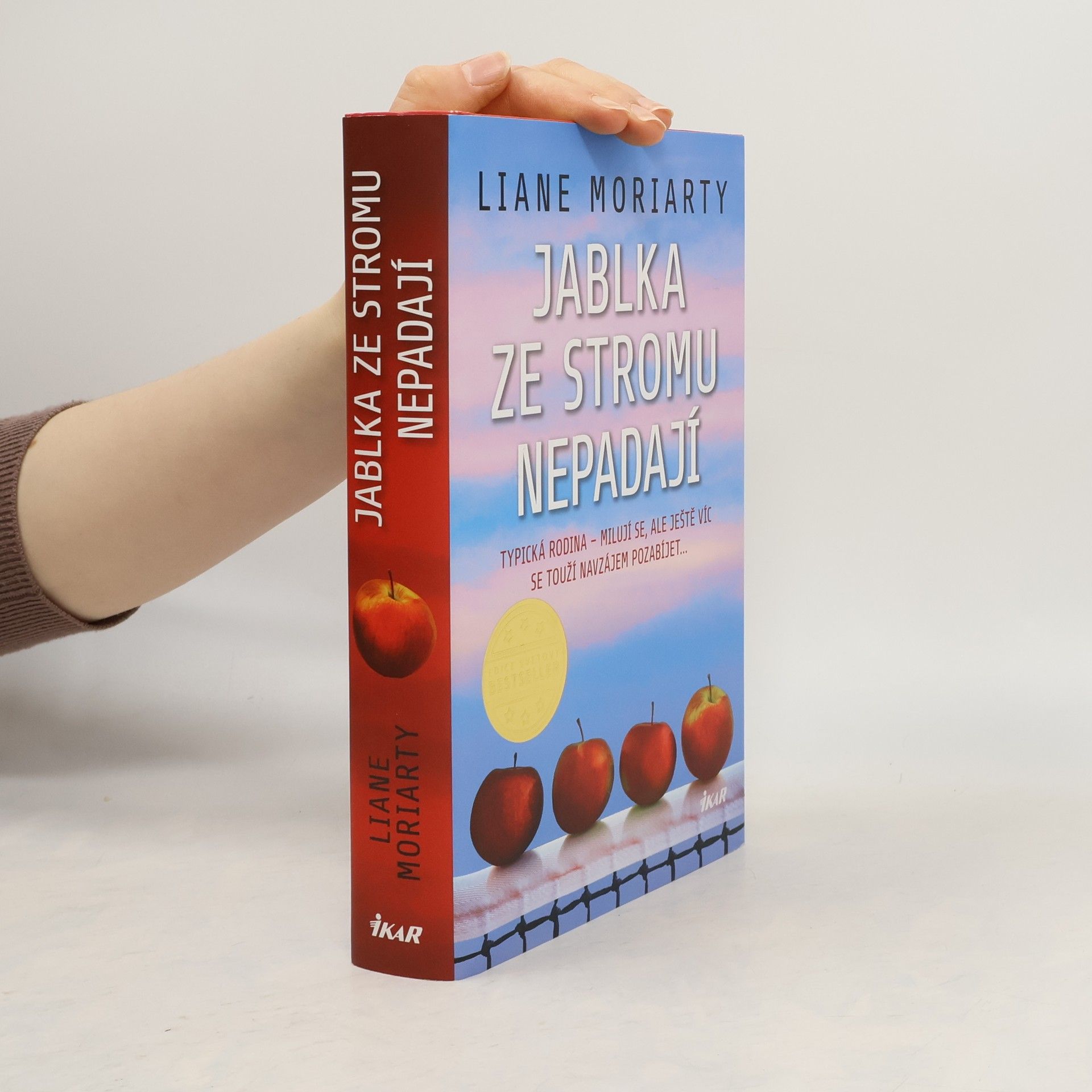 Liane Moriarty Jablka ze stromu nepadají