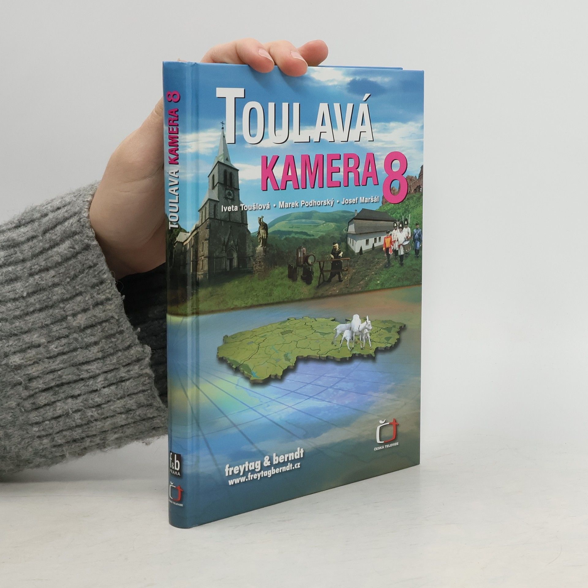 Iveta Toušlová Toulavá kamera 8