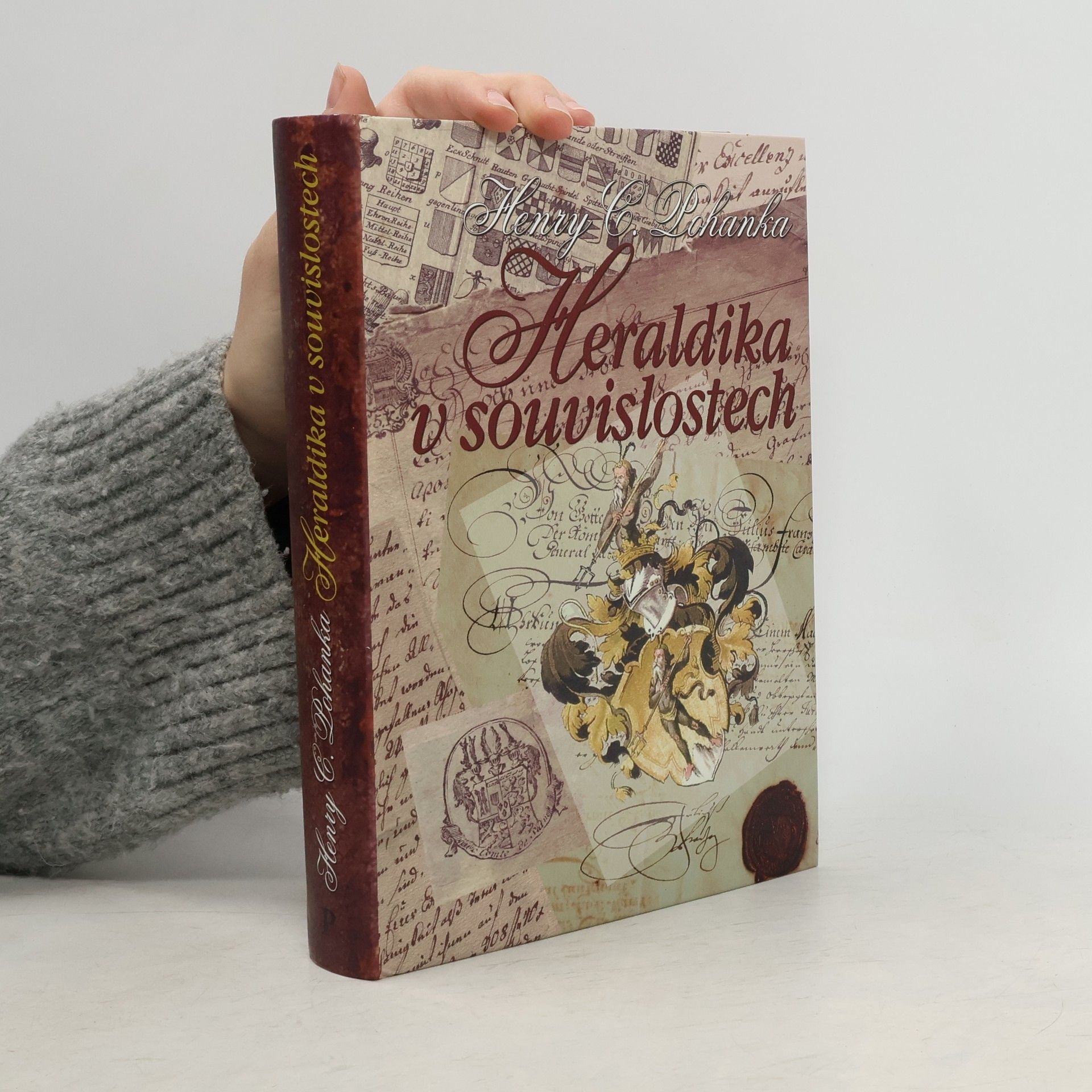Henry Camillo Pohanka Heraldika v souvislostech