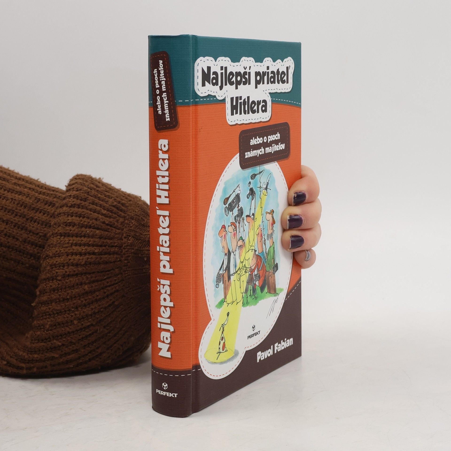 Pavol Fabian Najlepší priateľ Hitlera