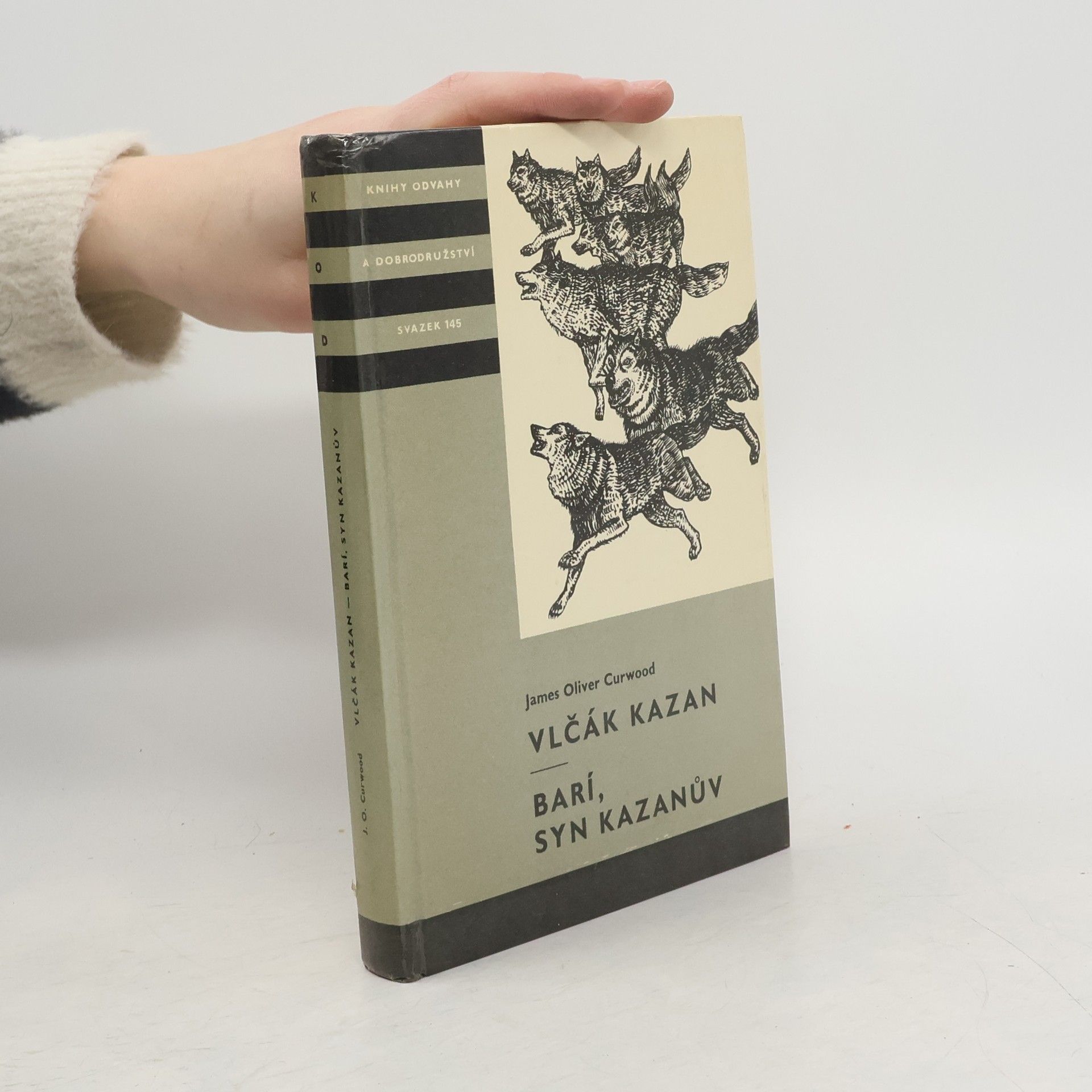 James Oliver Curwood Vlčák Kazan. Barí, syn Kazanův