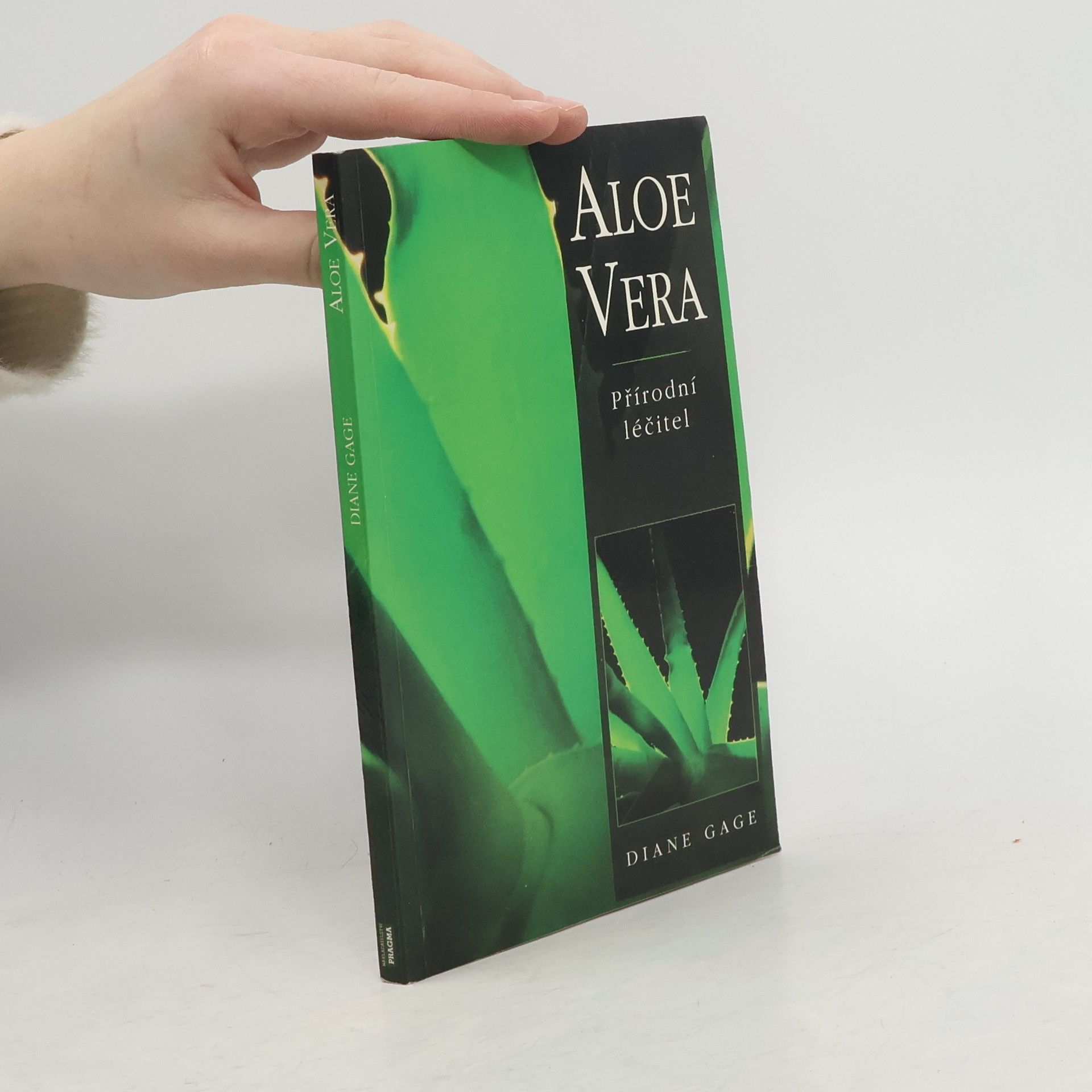 Diane Gage Aloe vera. Přírodní léčitel