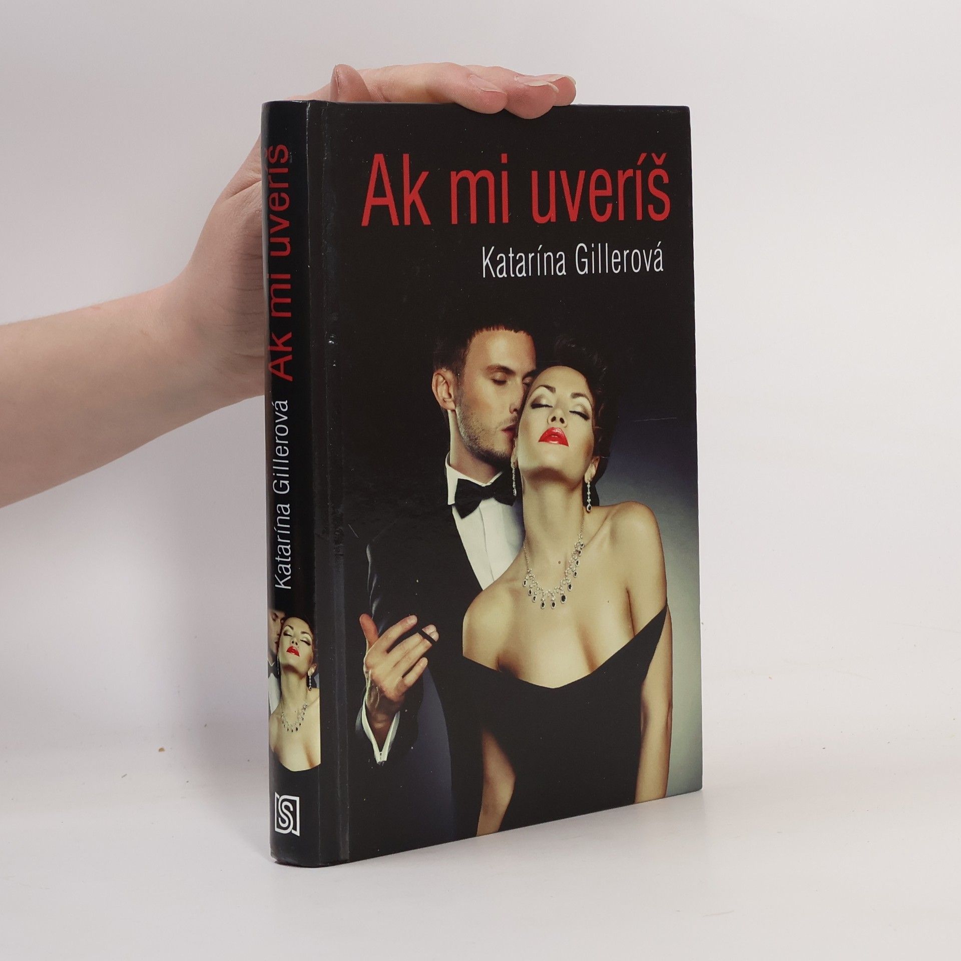 Gillerová Katarína Ak mi uveríš