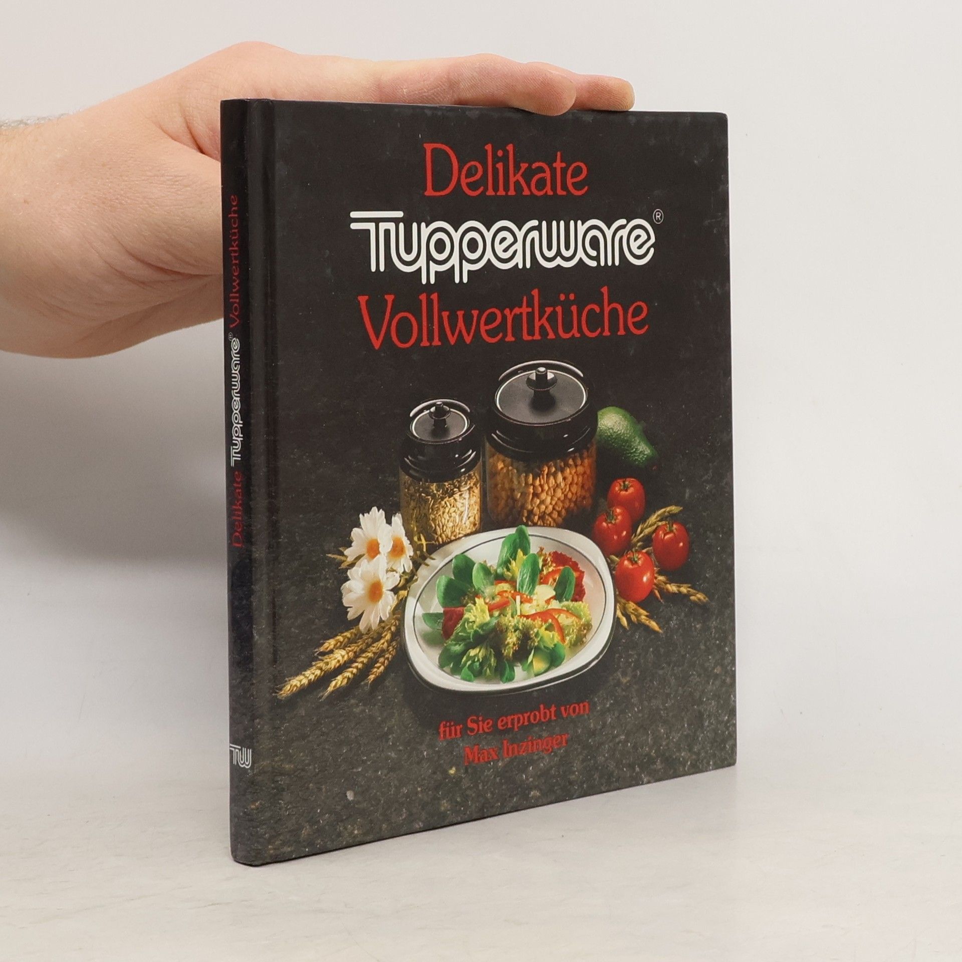 Delikate Tupperware Vollwertküche