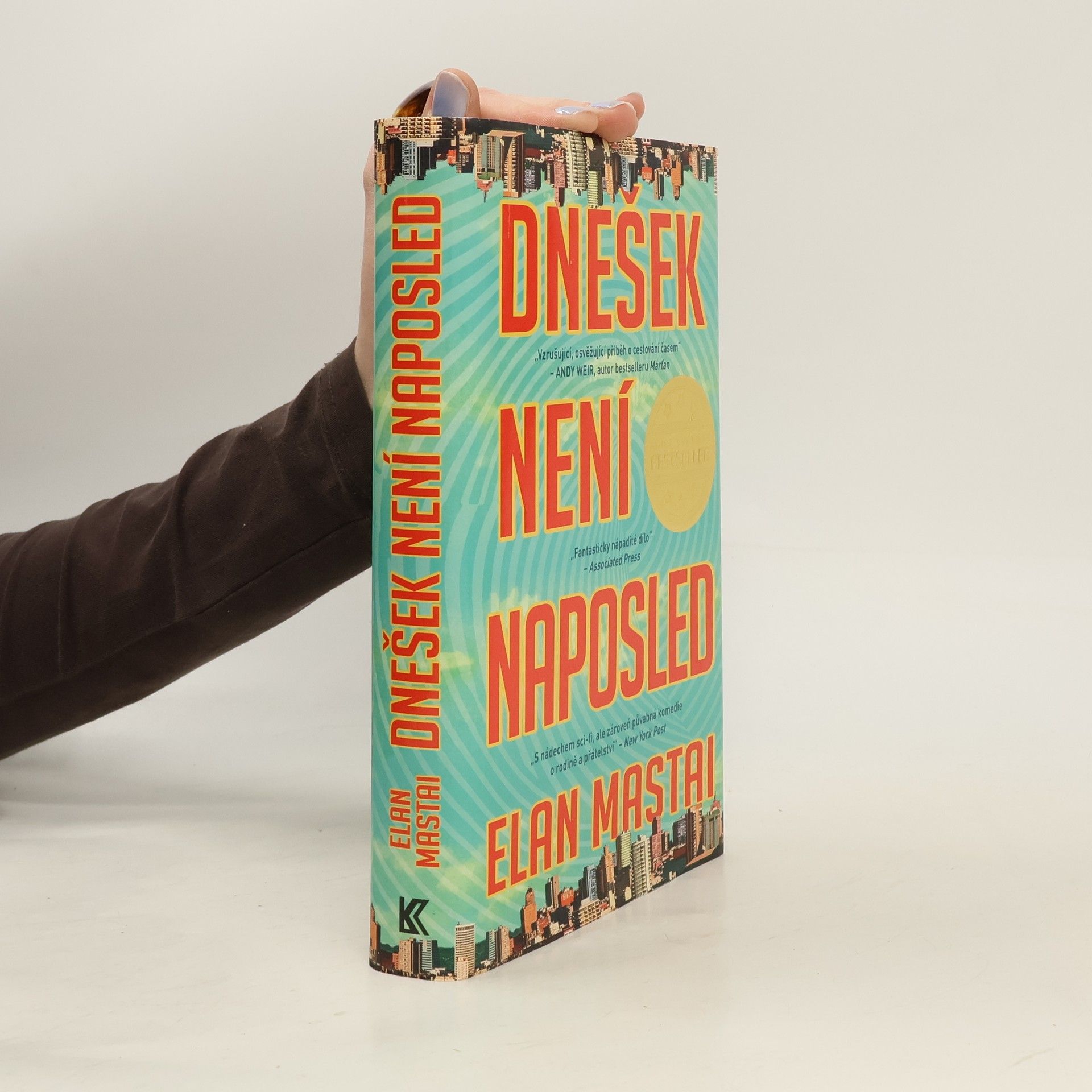 Elan Mastai Dnešek není naposled