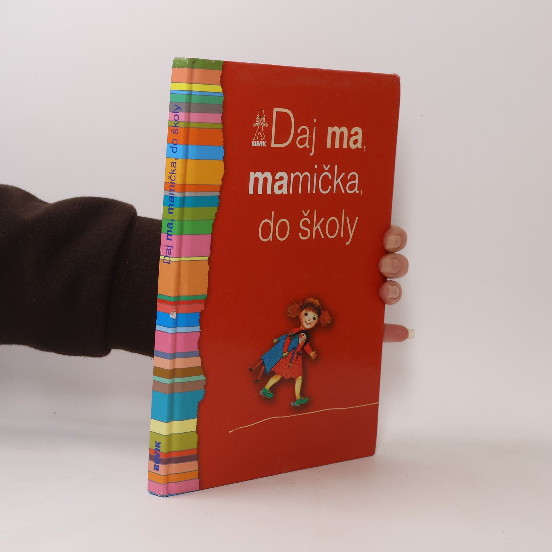 Autores varios Daj ma, mamička, do školy