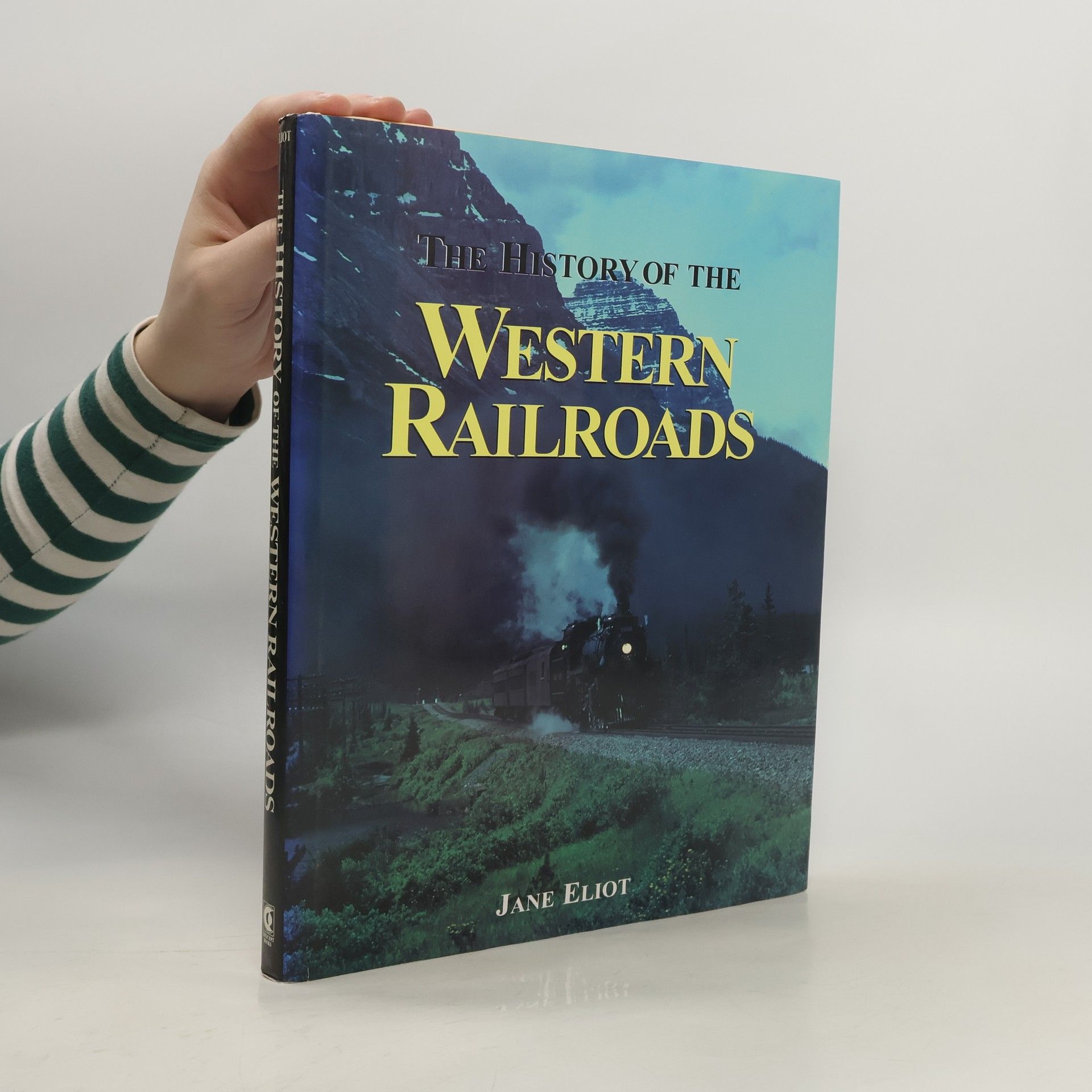 Jane Eliot The History of the Western Railroads