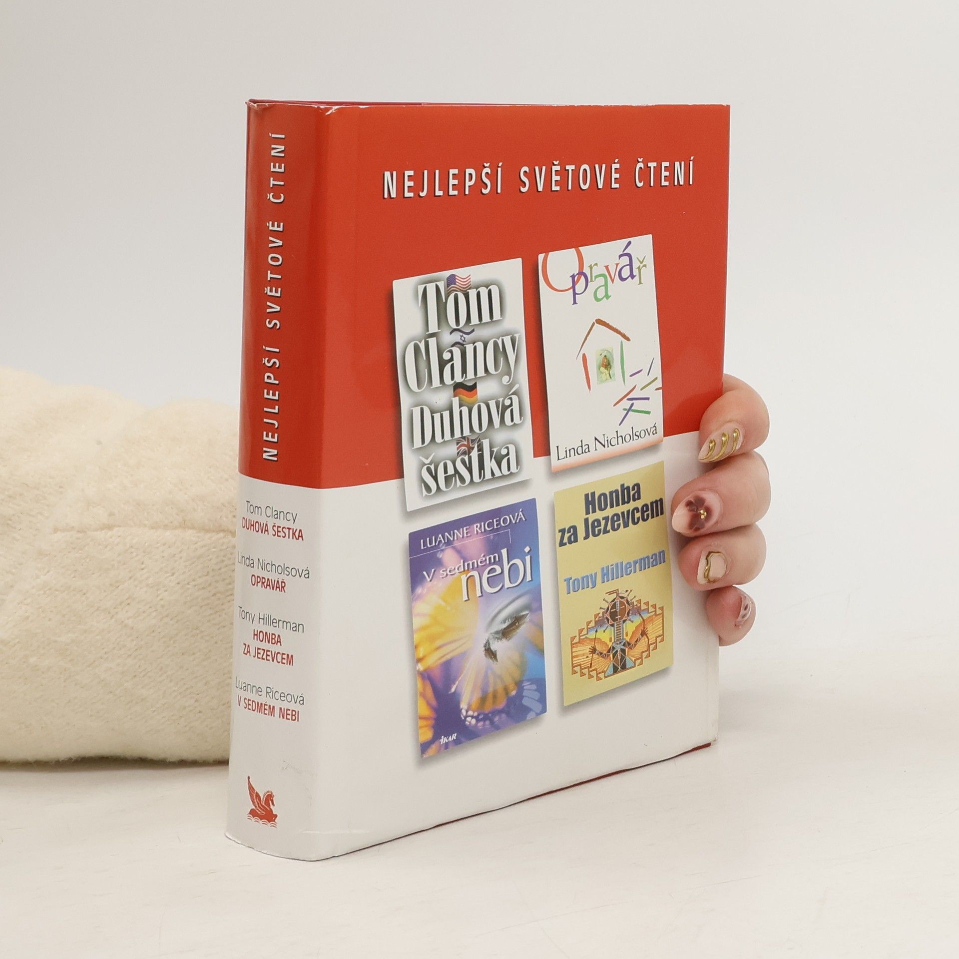 Tom Clancy Nejlepší světové čtení. Duhová šestka. Opravář. Honba za jezevcem. V sedmém nebi