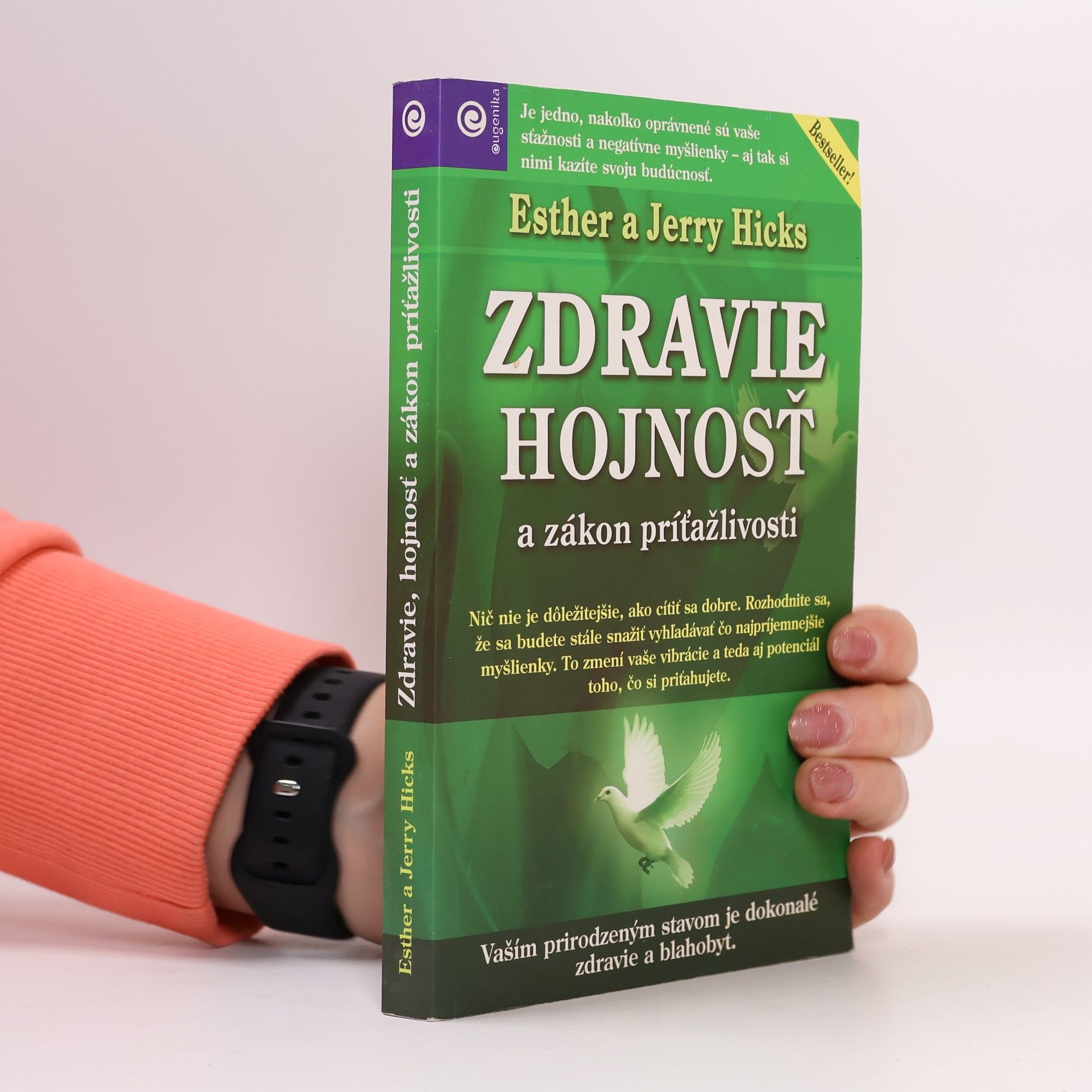 Esther Hicks Zdravie, hojnosť a zákon príťažlivosti