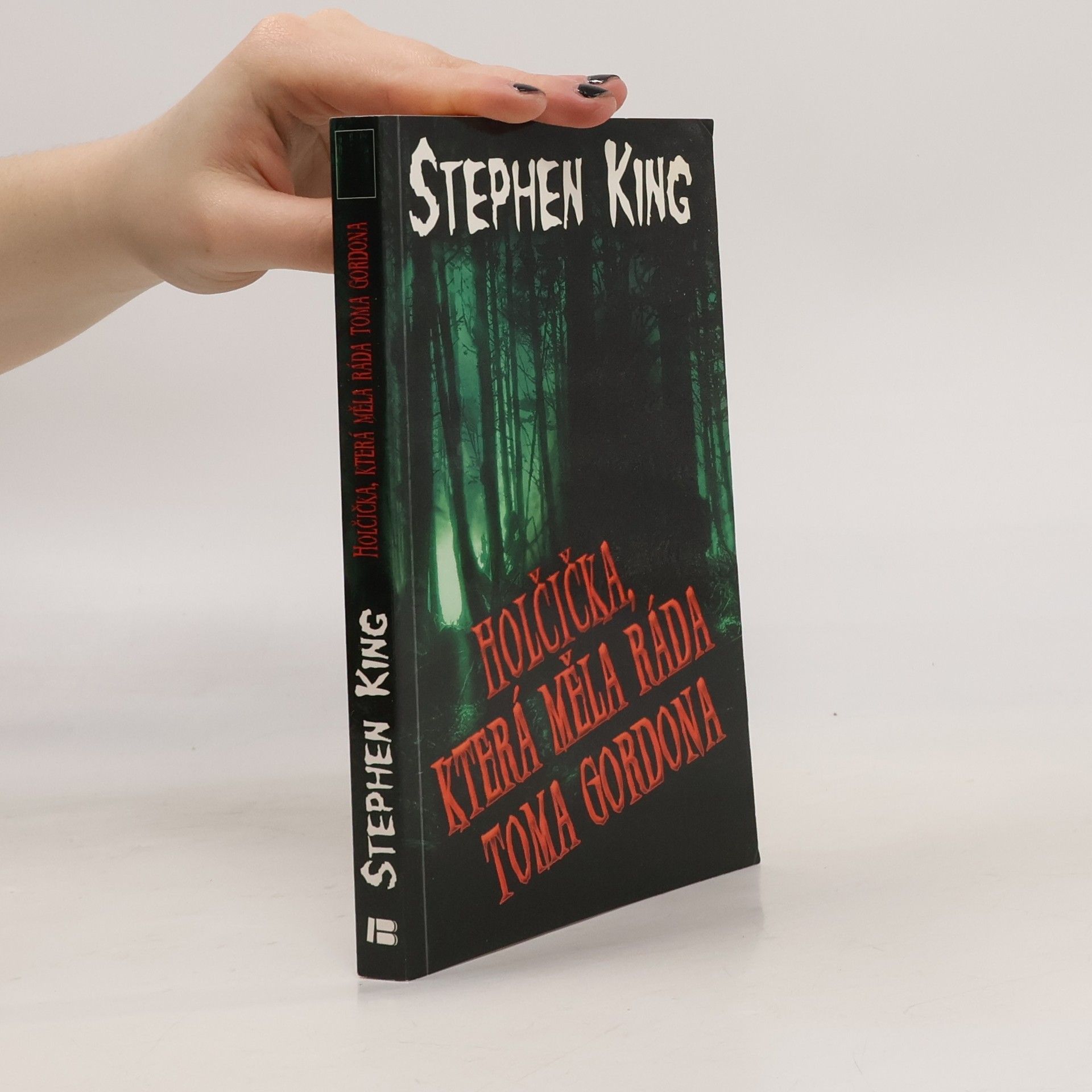 Stephen King Holčička, která měla ráda Toma Gordona