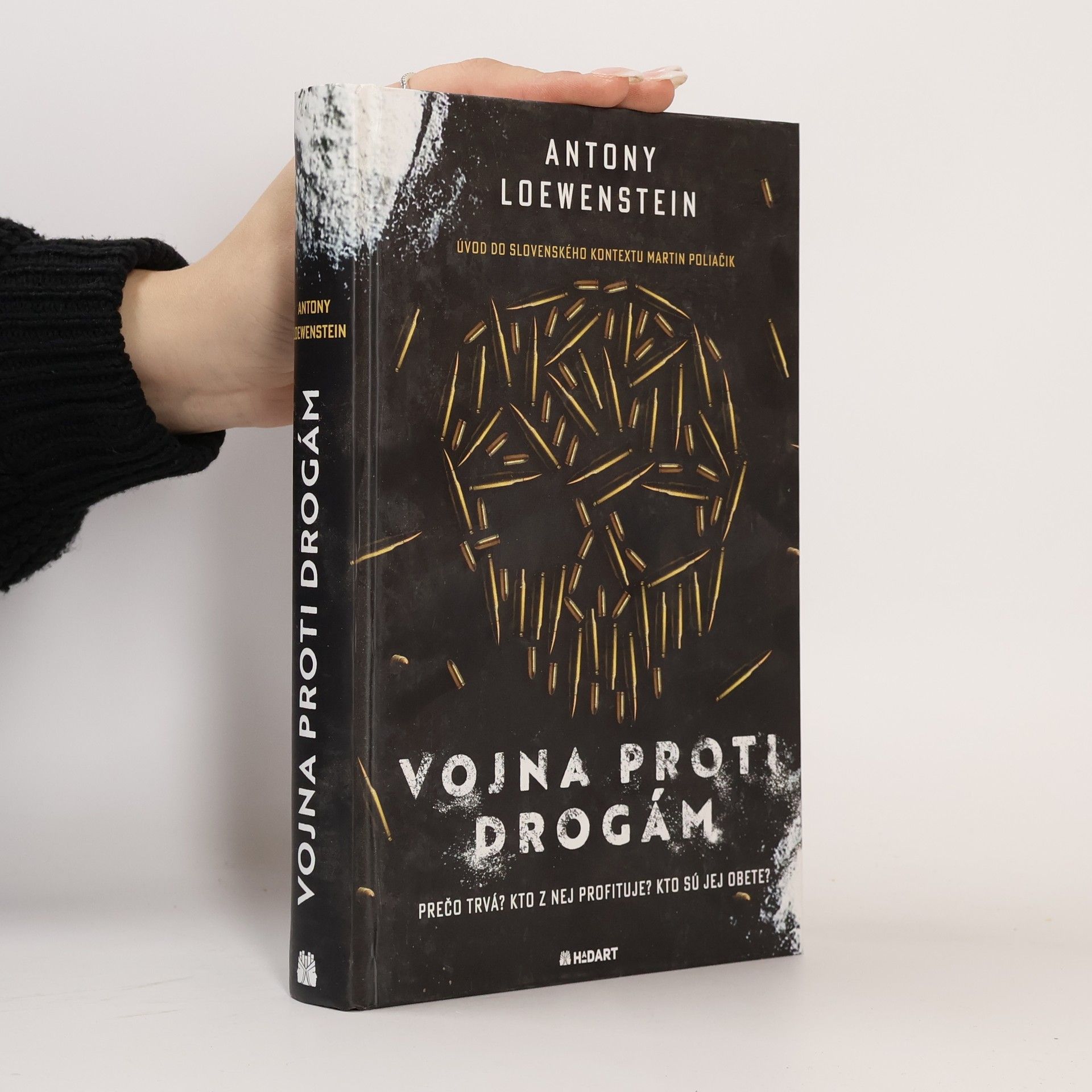 Antony Loewenstein Vojna proti drogám