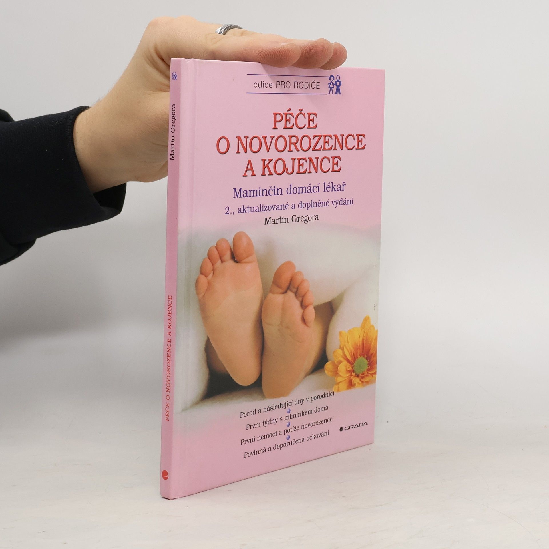 Martin Gregora Péče o novorozence a kojence: Maminčin domácí lékař