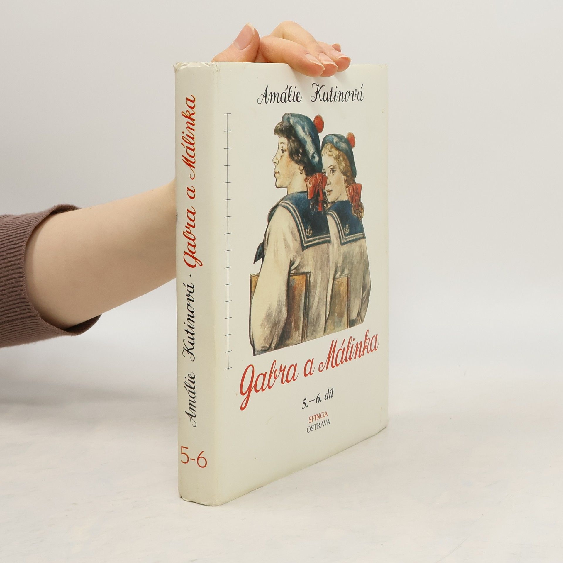 Amálie Kutinová Gabra a Málinka 5. a 6. díl