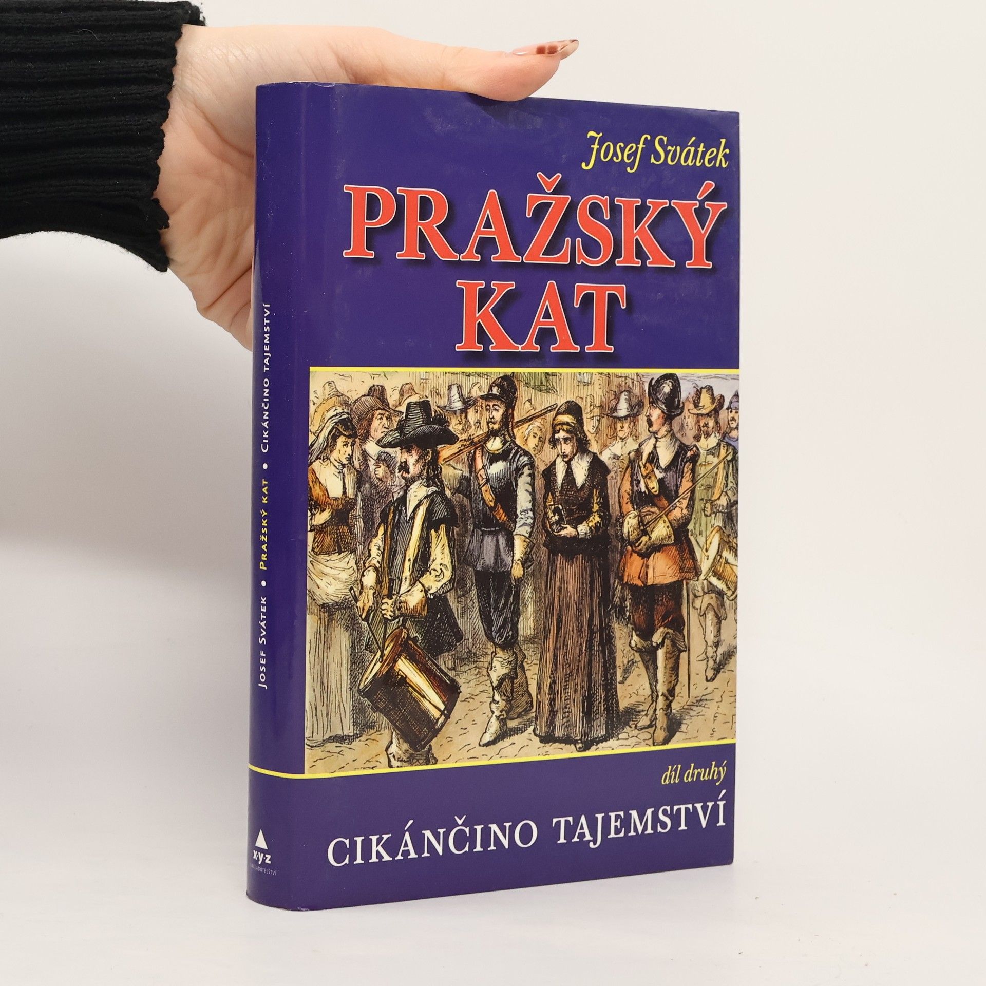 Josef Svátek Pražský kat. Díl druhý, Cikánčino tajemství