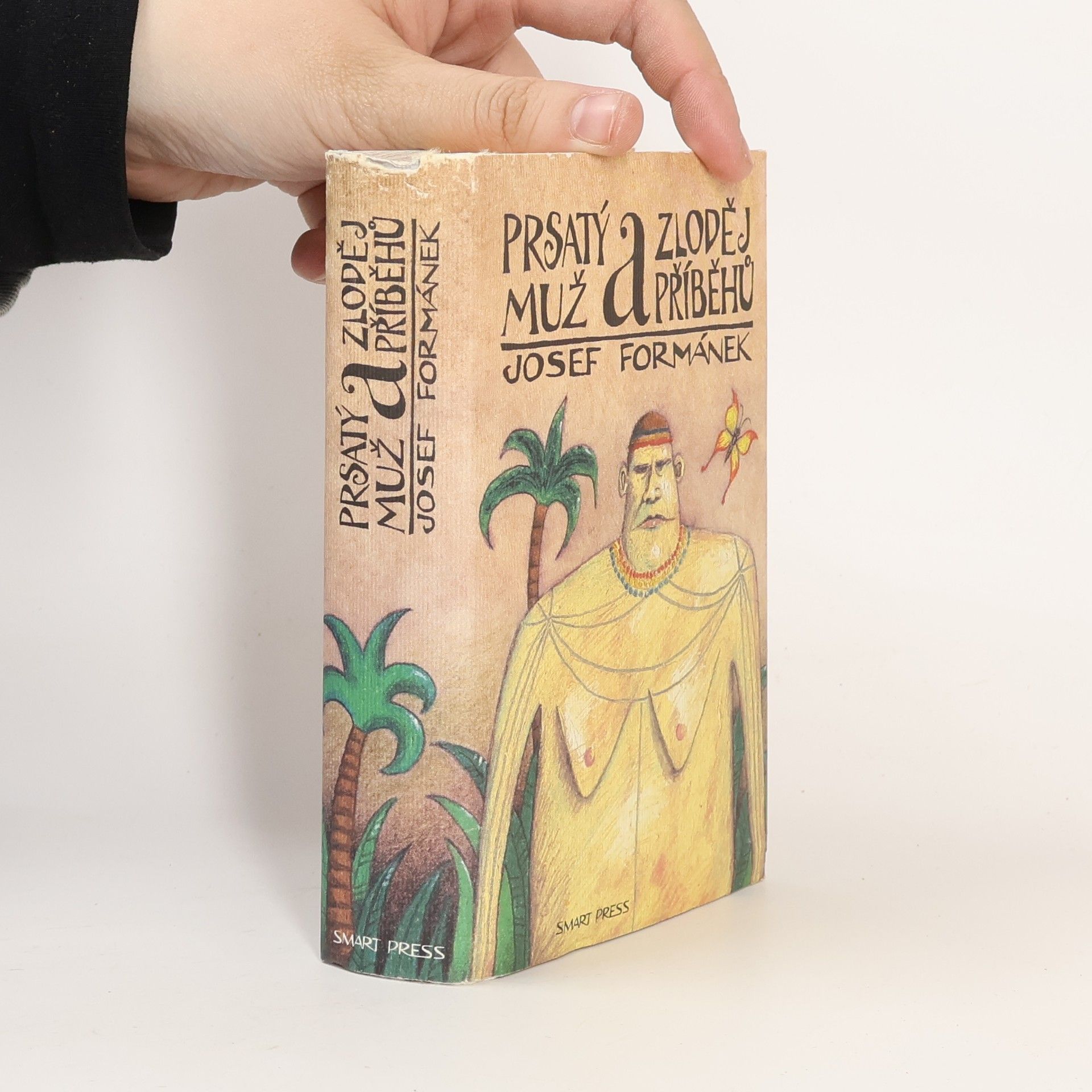 Josef Formánek Prsatý muž a zloděj příběhů
