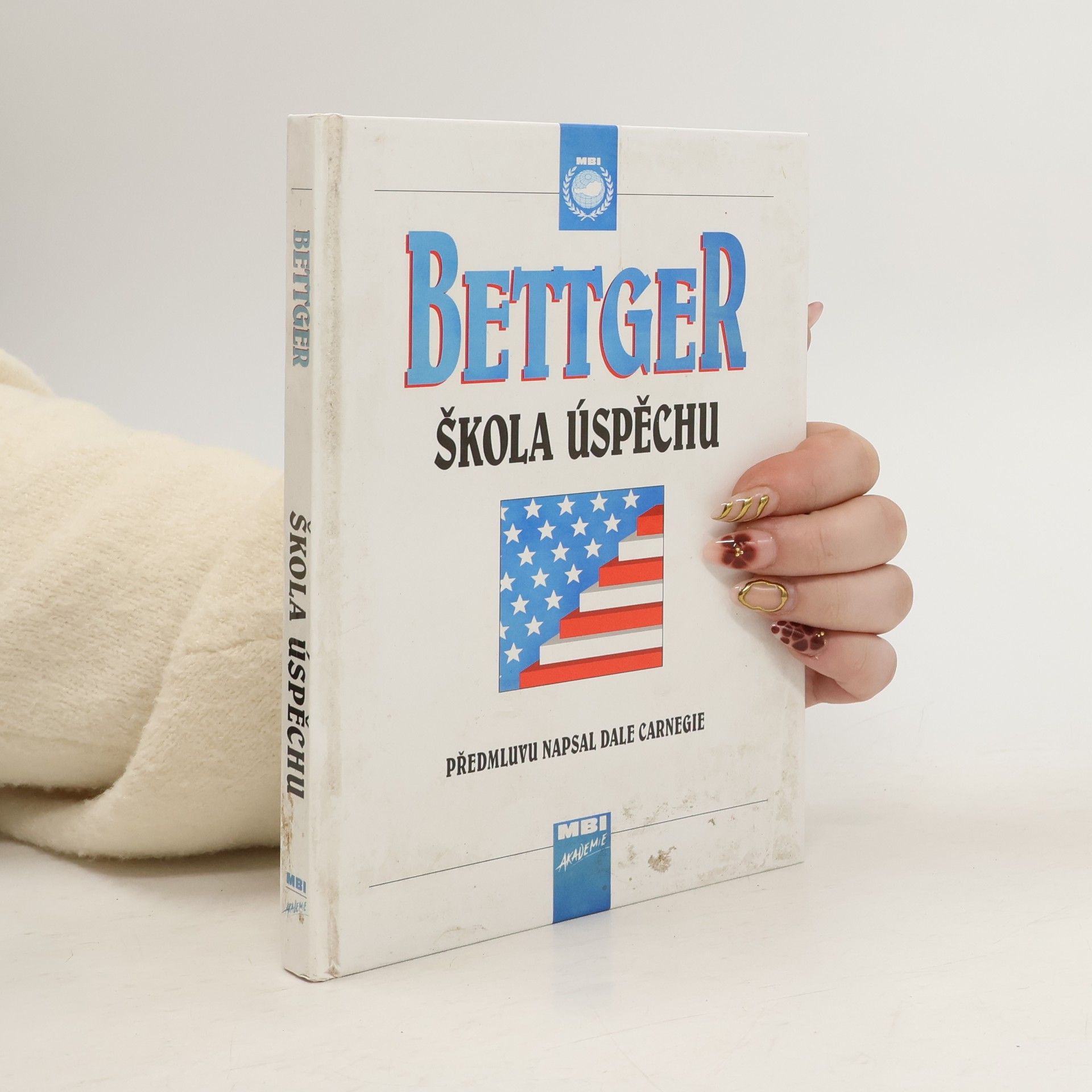 Frank Bettger Škola úspěchu