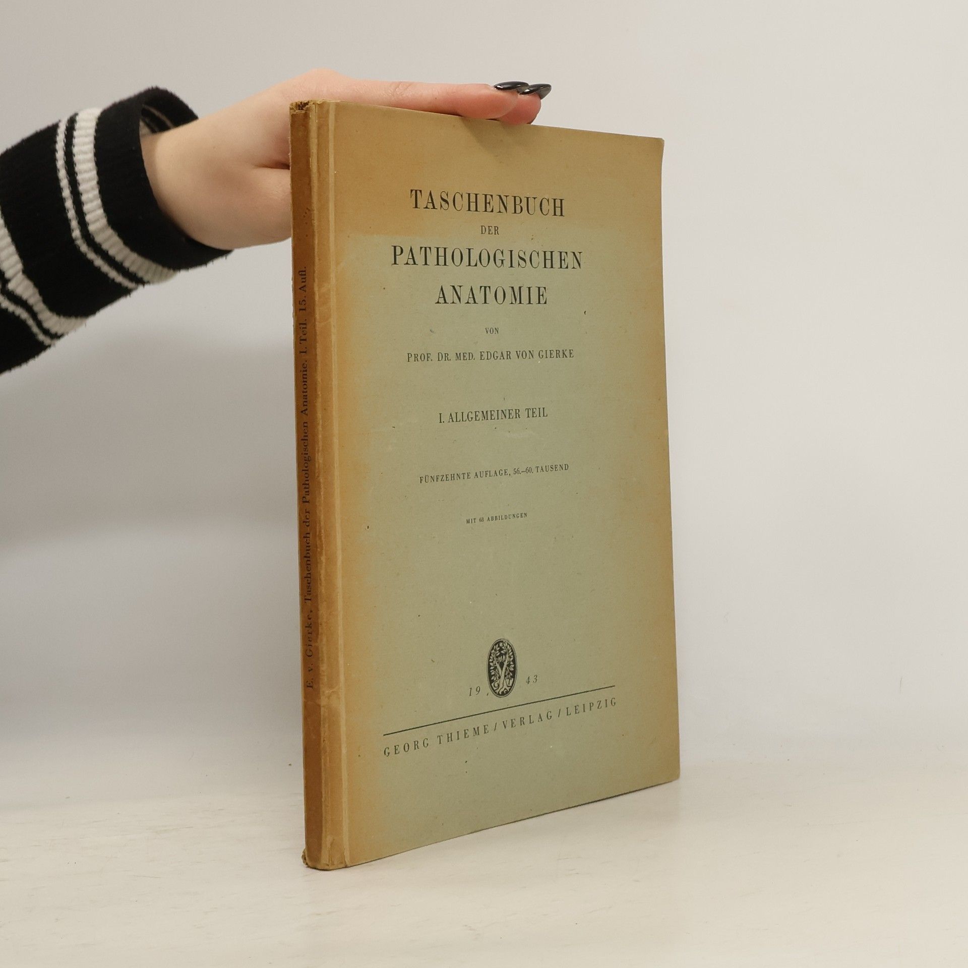 Edgar von Gierke Taschenbuch der Pathologischen Anatomie