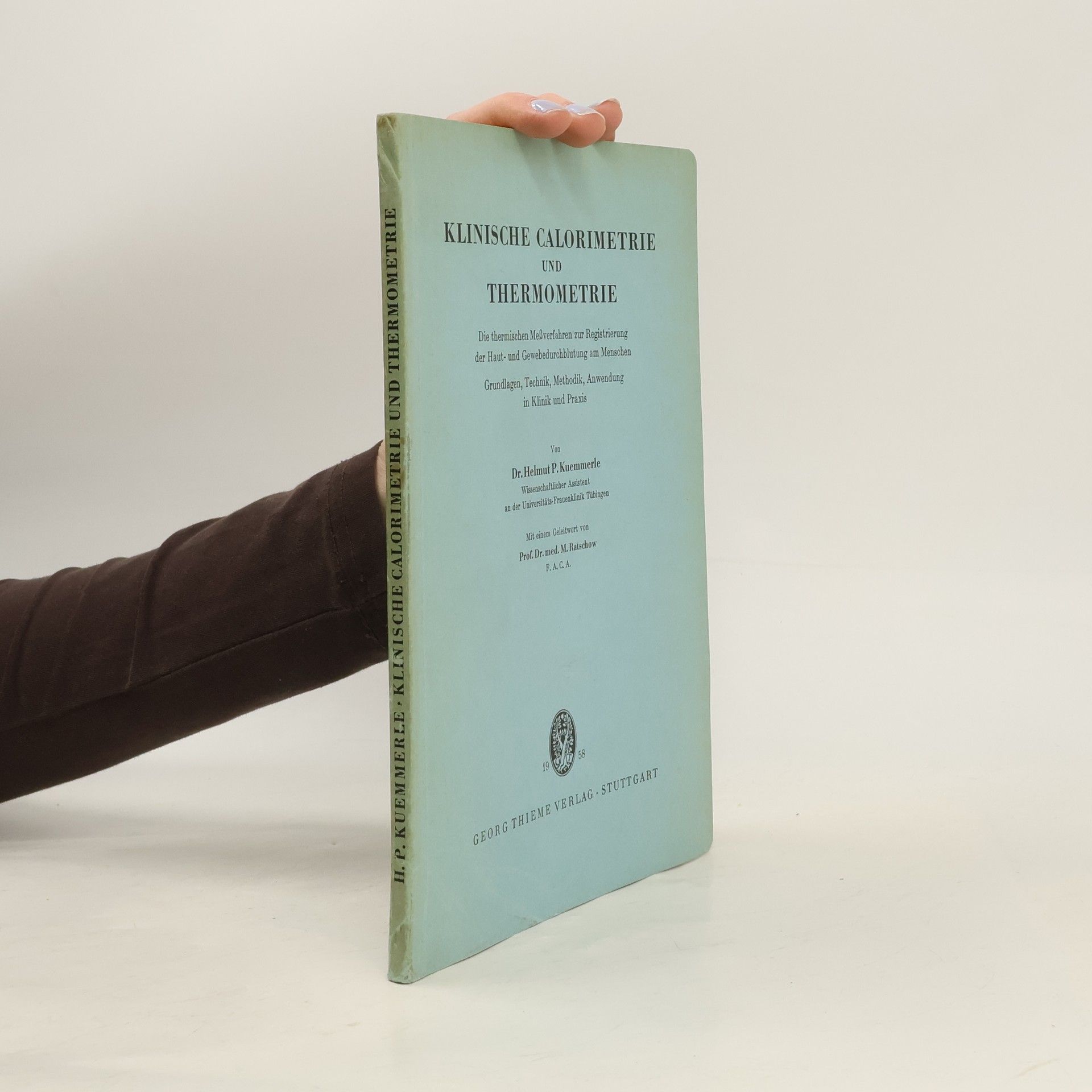 Helmut Paul Kuemmerle Klinische Calorimetrie und Thermometrie