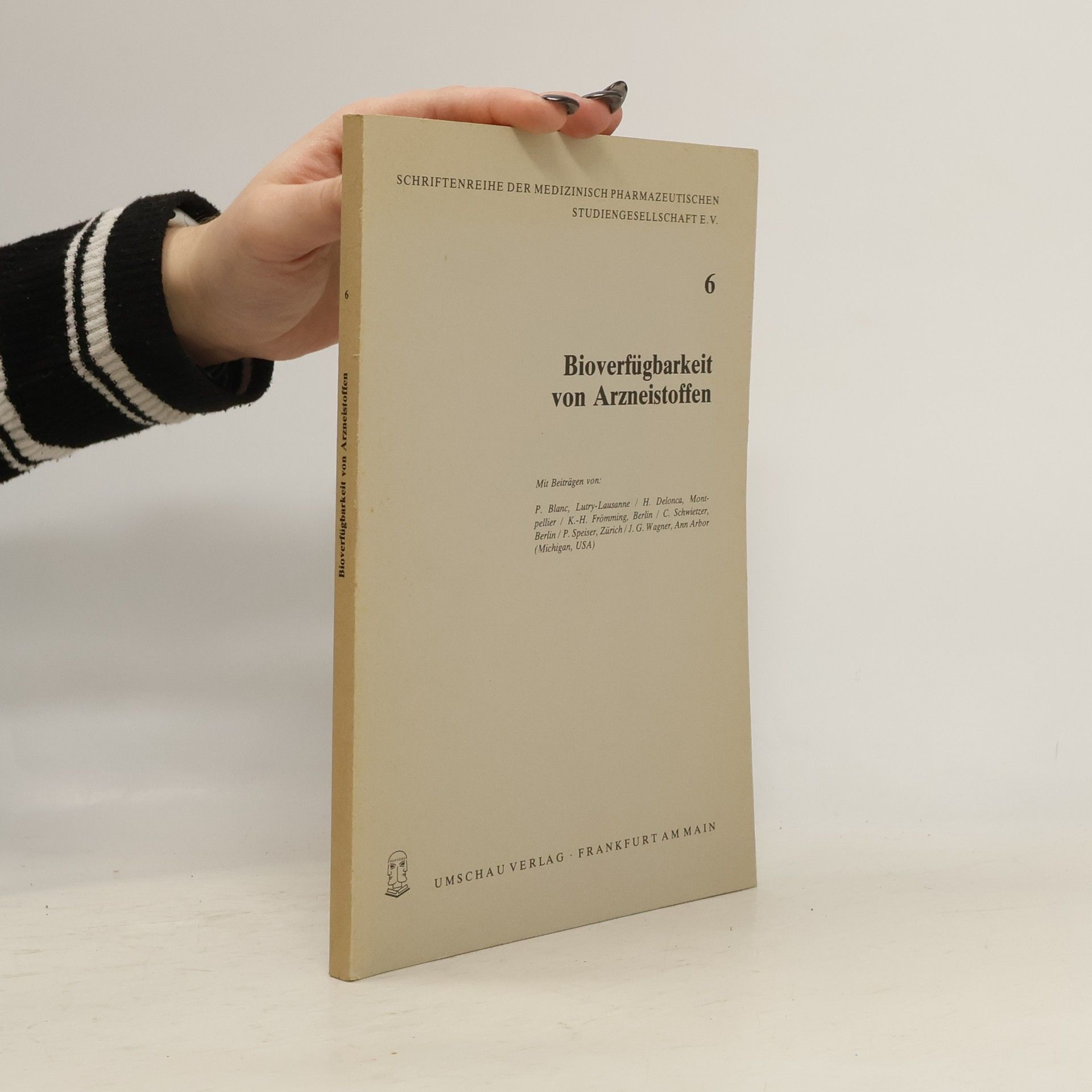 Autorenkollektiv Bioverfügbarkeit von Arzneistoffen 6