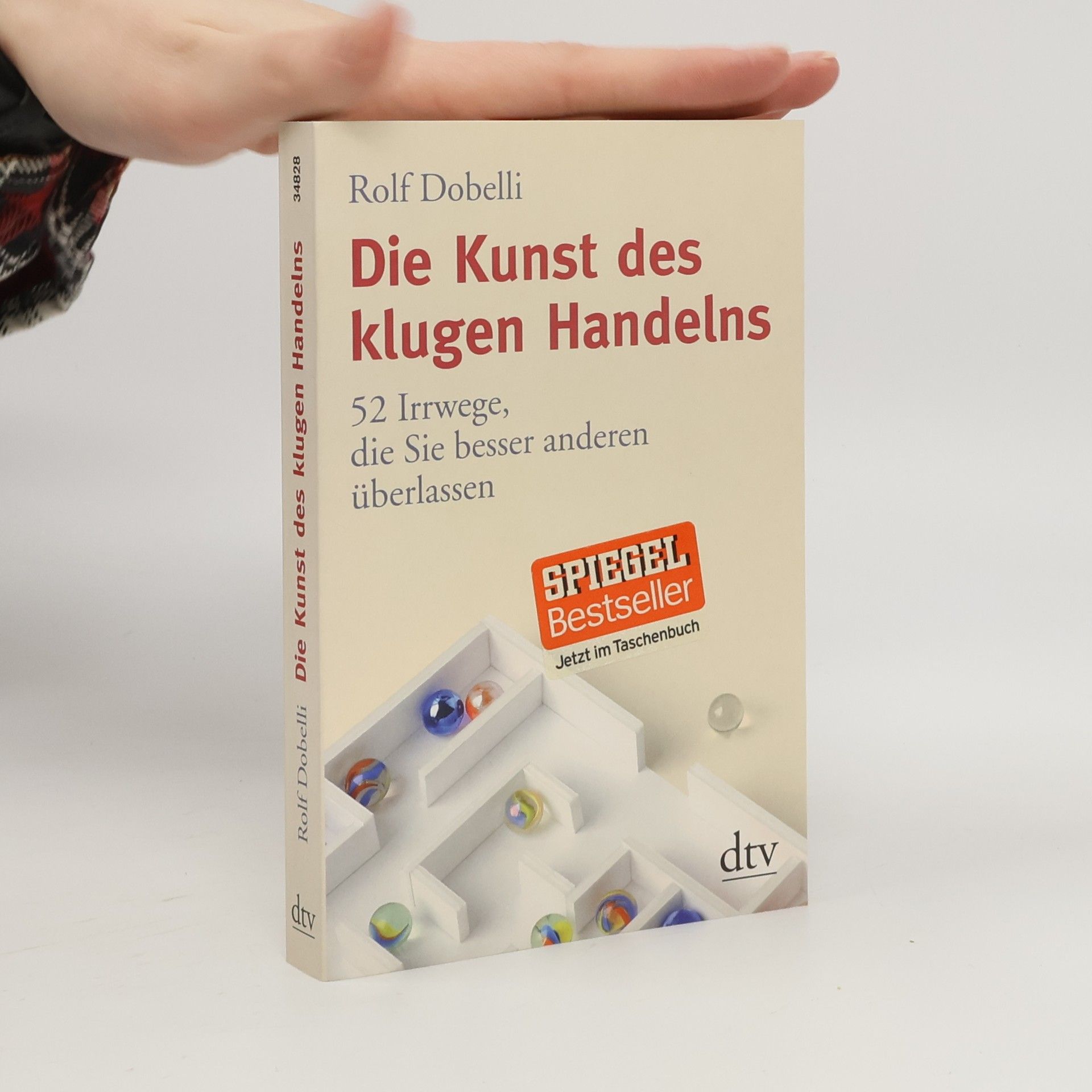 Rolf Dobelli Die Kunst des klugen Handelns